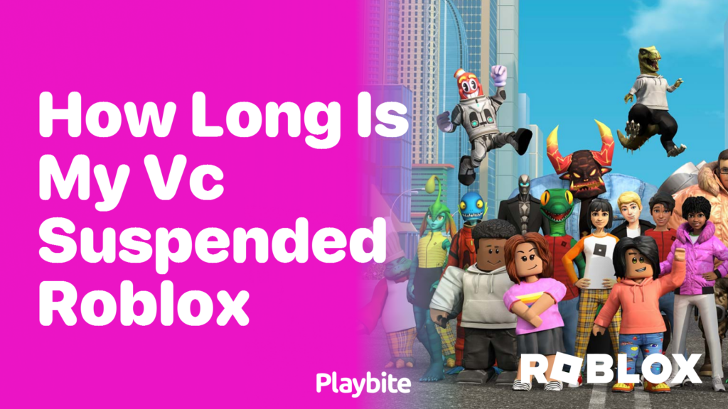 How Long Is My Vc Suspended On Roblox Playbite