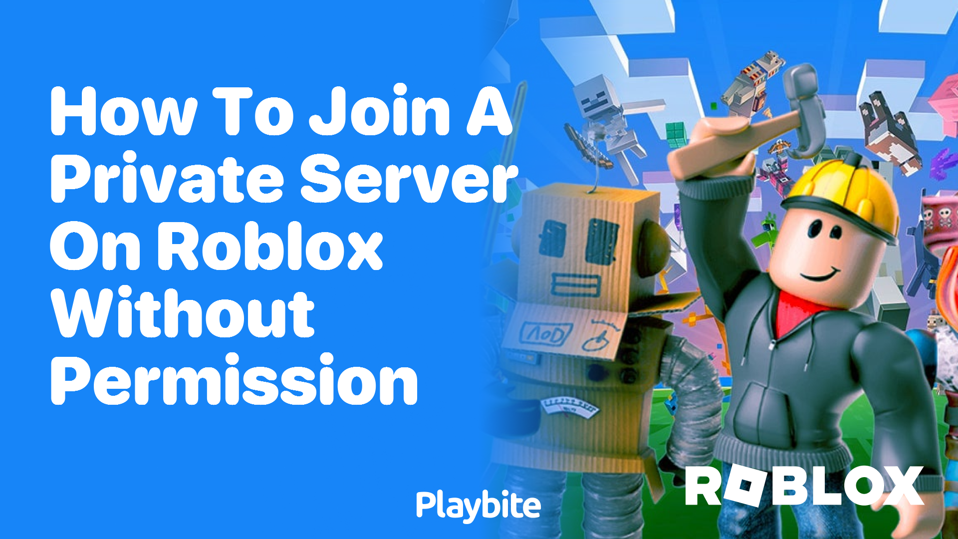 How To Join A Private Server On Roblox Without Permission Playbite