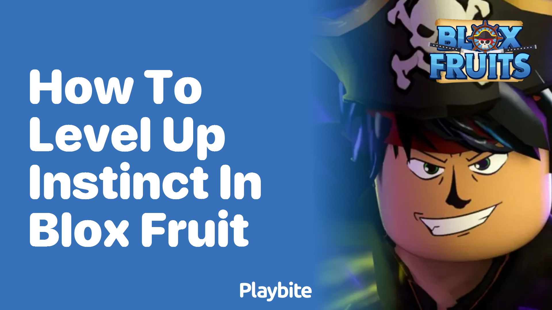 How To Level Up Instinct In Blox Fruit Playbite