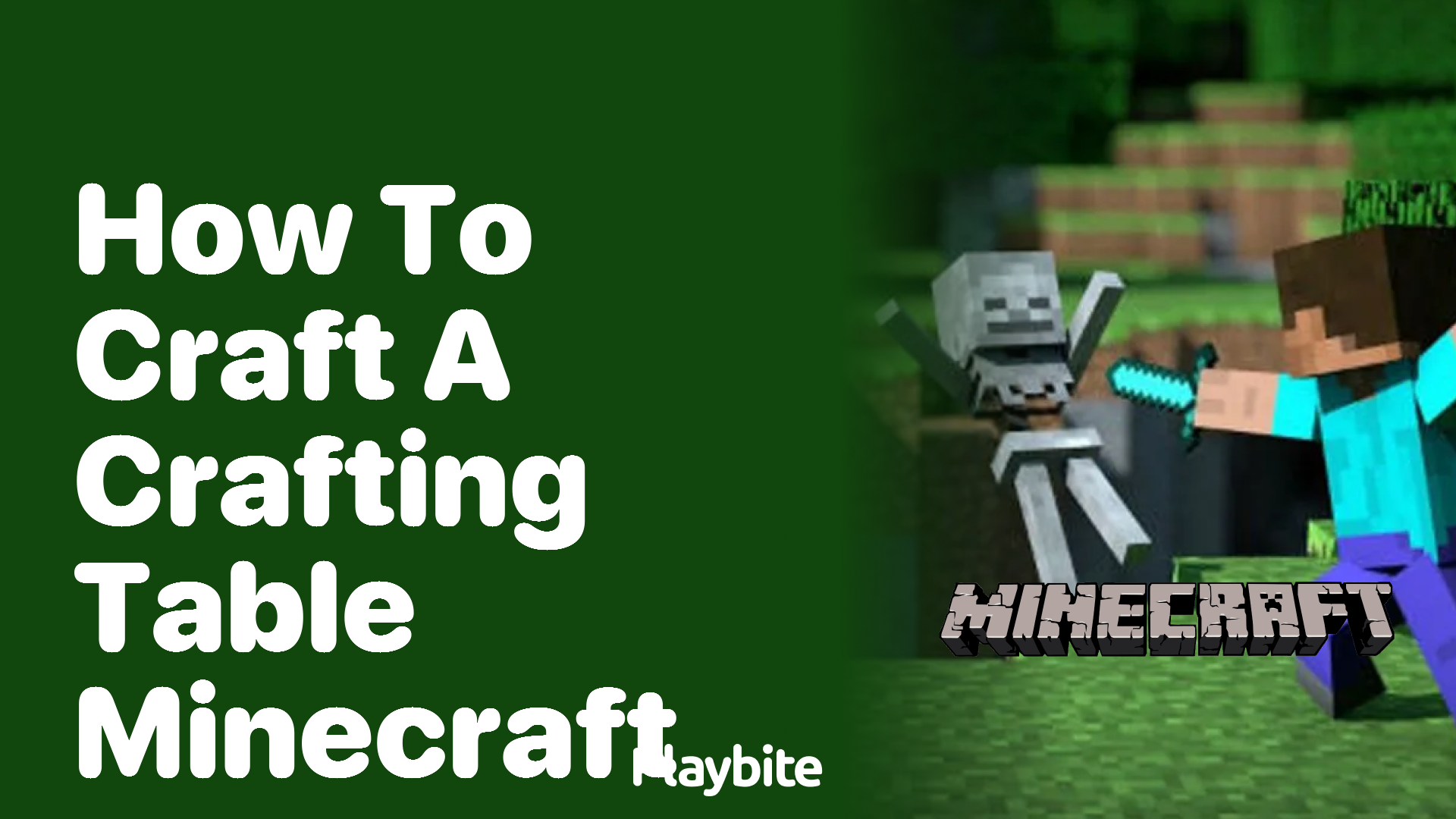 How To Craft A Crafting Table In Minecraft Playbite