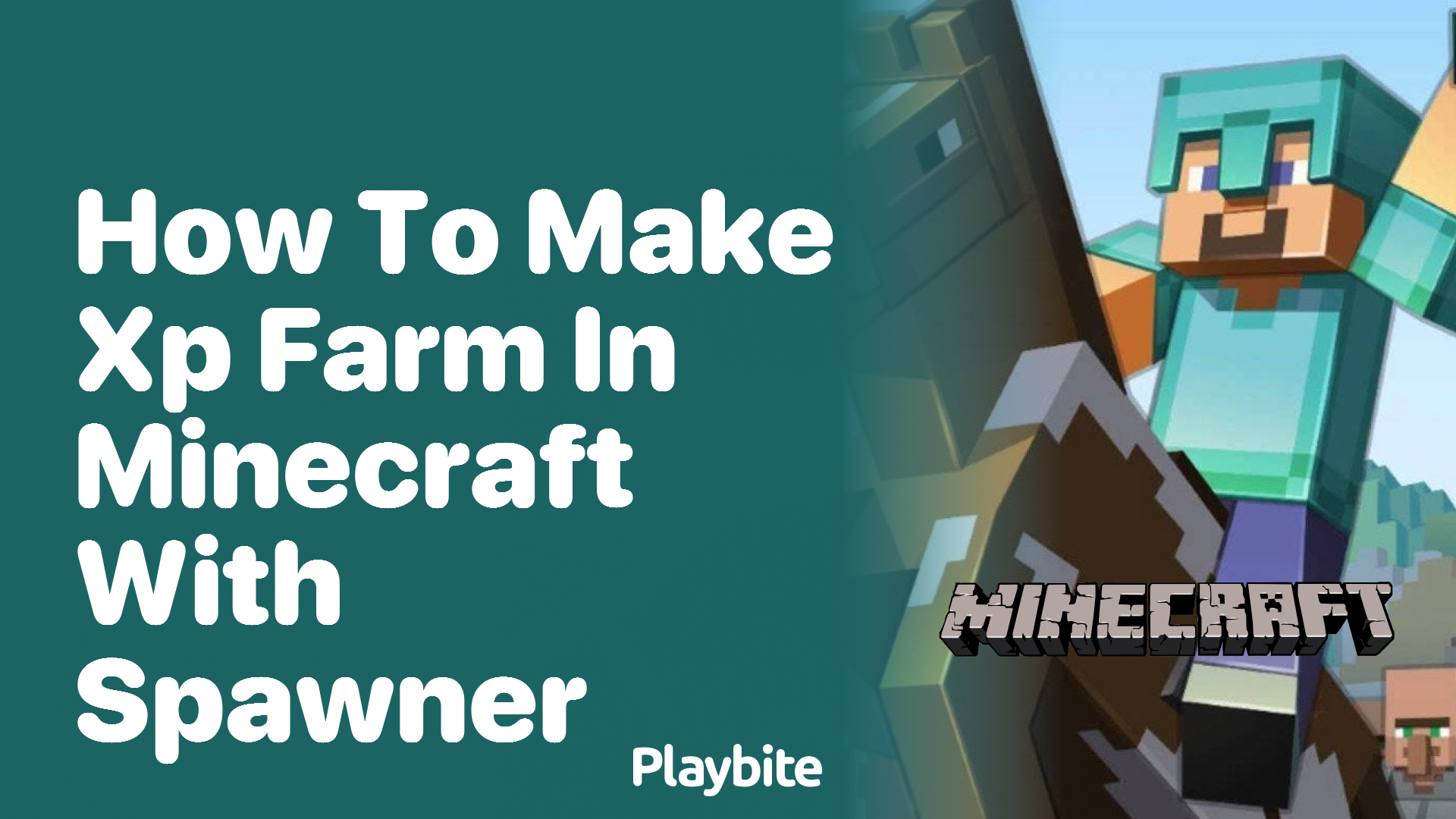 How To Make An XP Farm In Minecraft With A Spawner Playbite