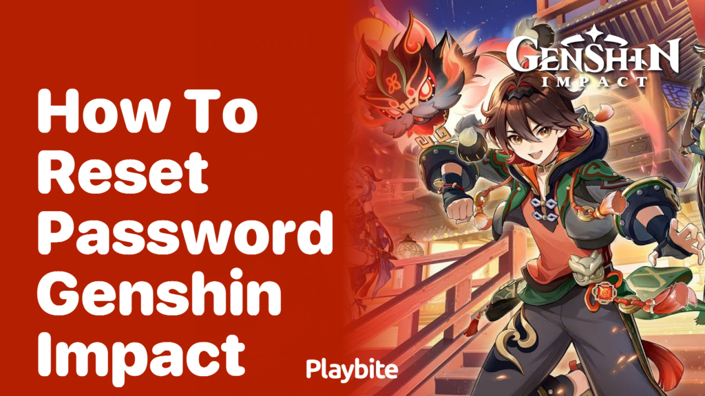 How To Reset Your Password In Genshin Impact Playbite