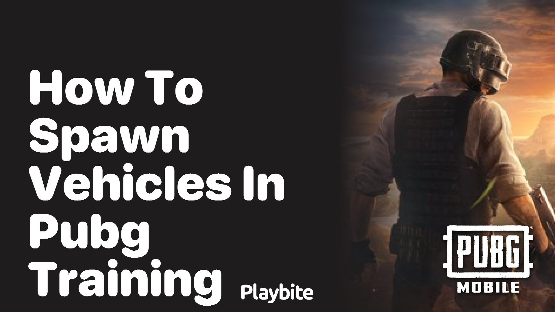 How To Spawn Vehicles In Pubg Mobile Training Playbite