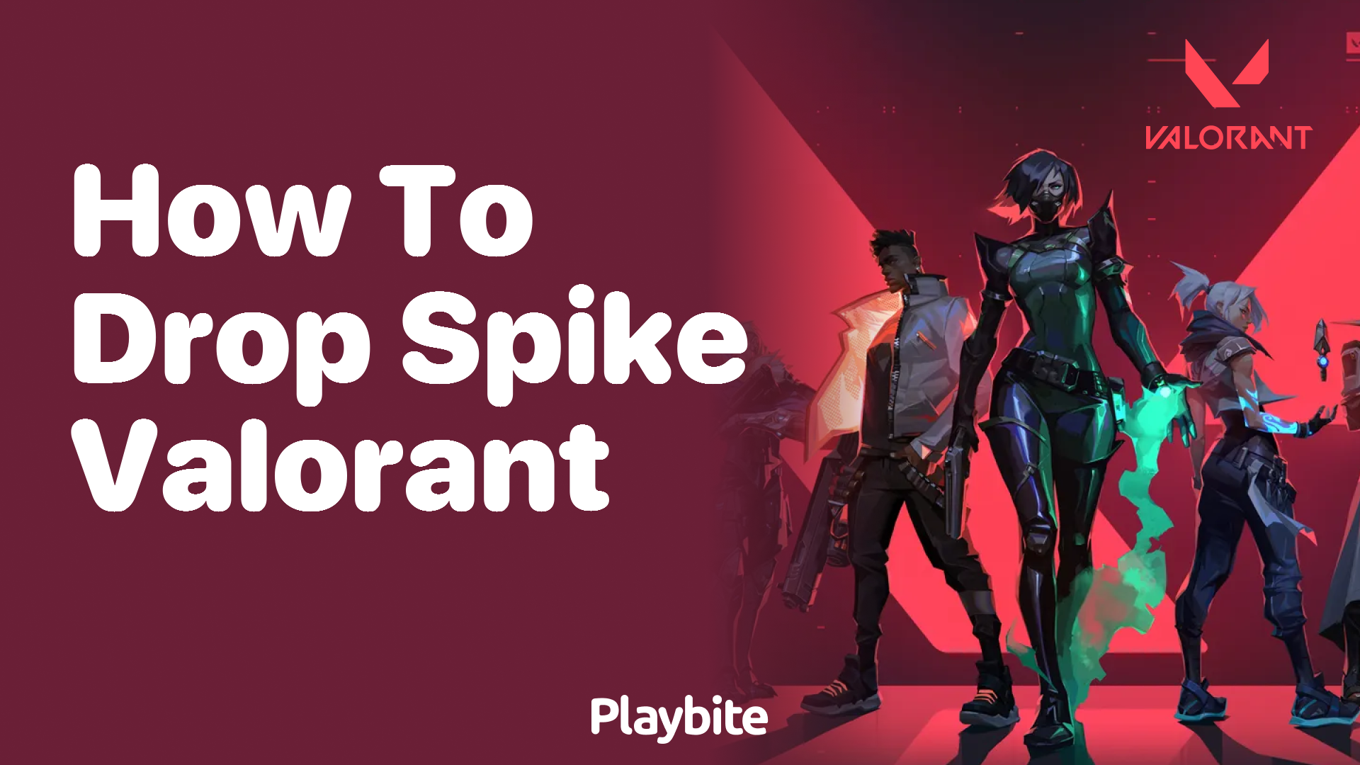 How To Drop The Spike In Valorant Playbite