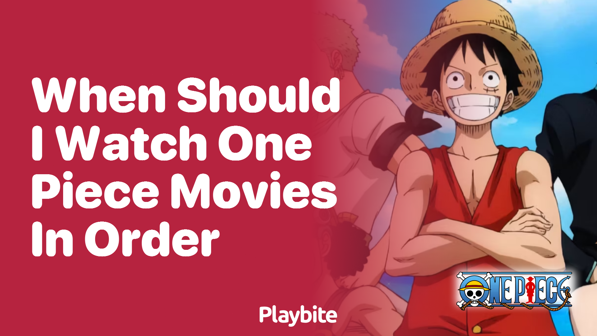 When Should I Watch One Piece Movies In Order Playbite