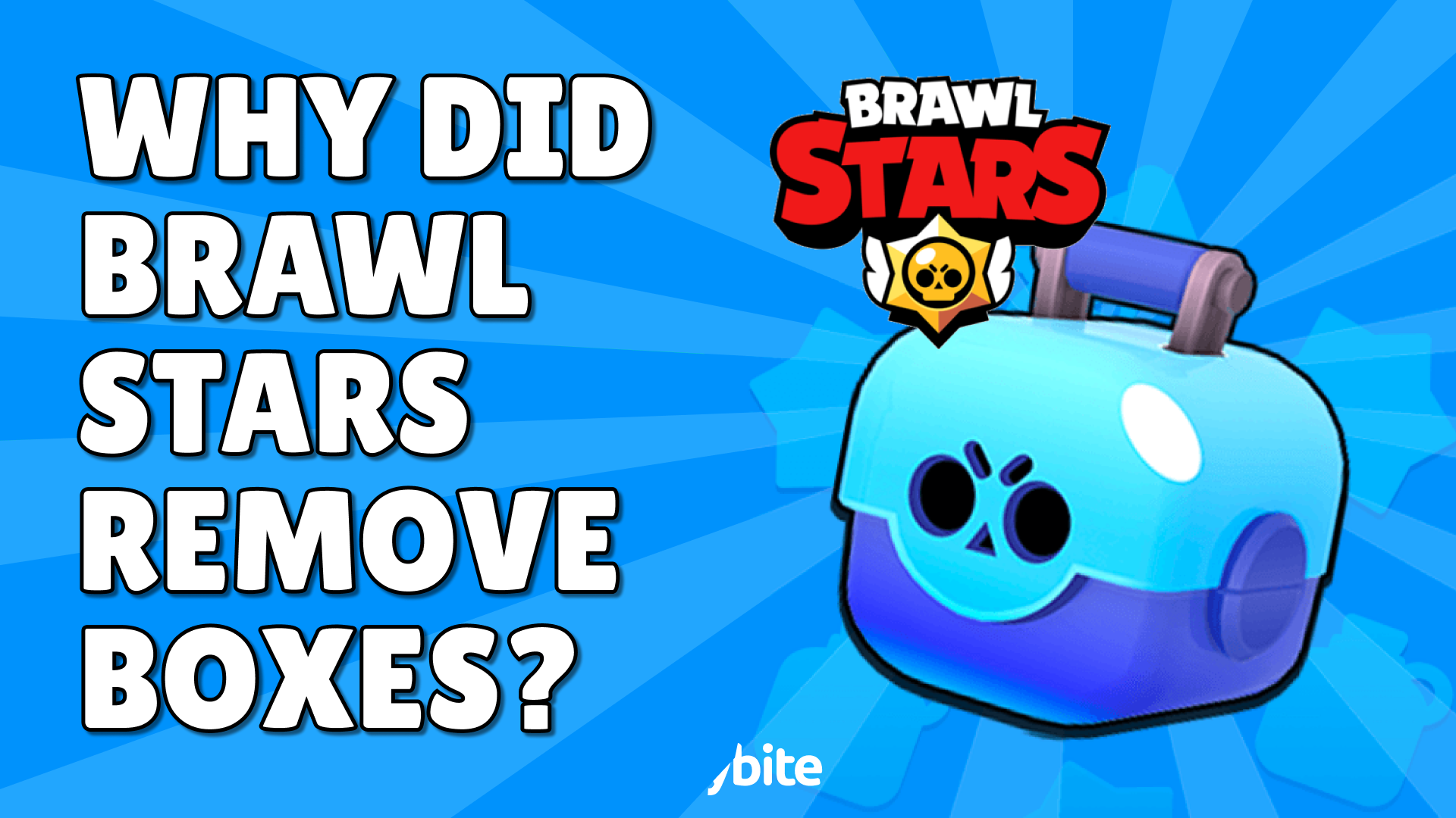 Why Did Brawl Stars Remove Boxes?