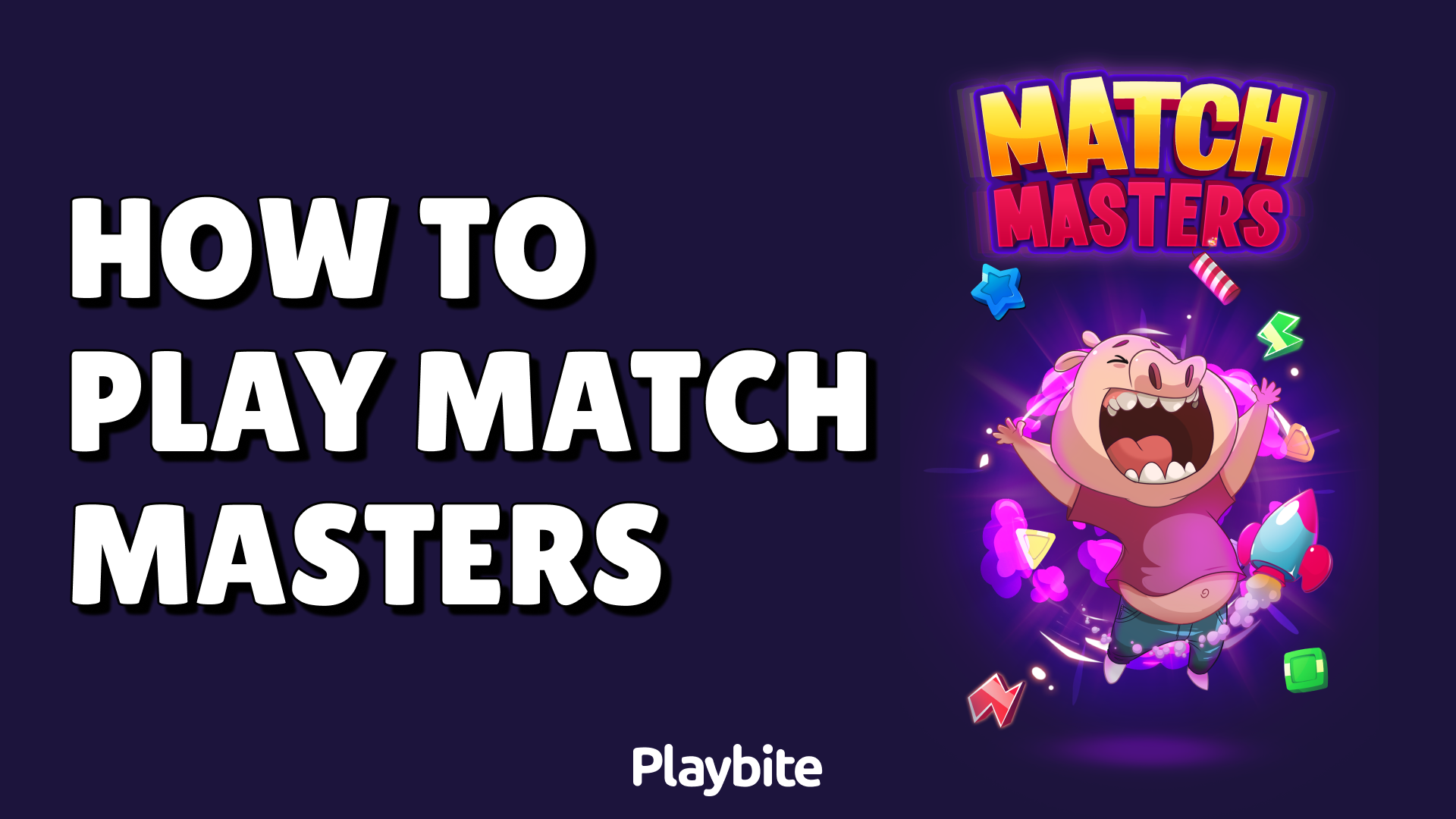 How To Play Match Masters