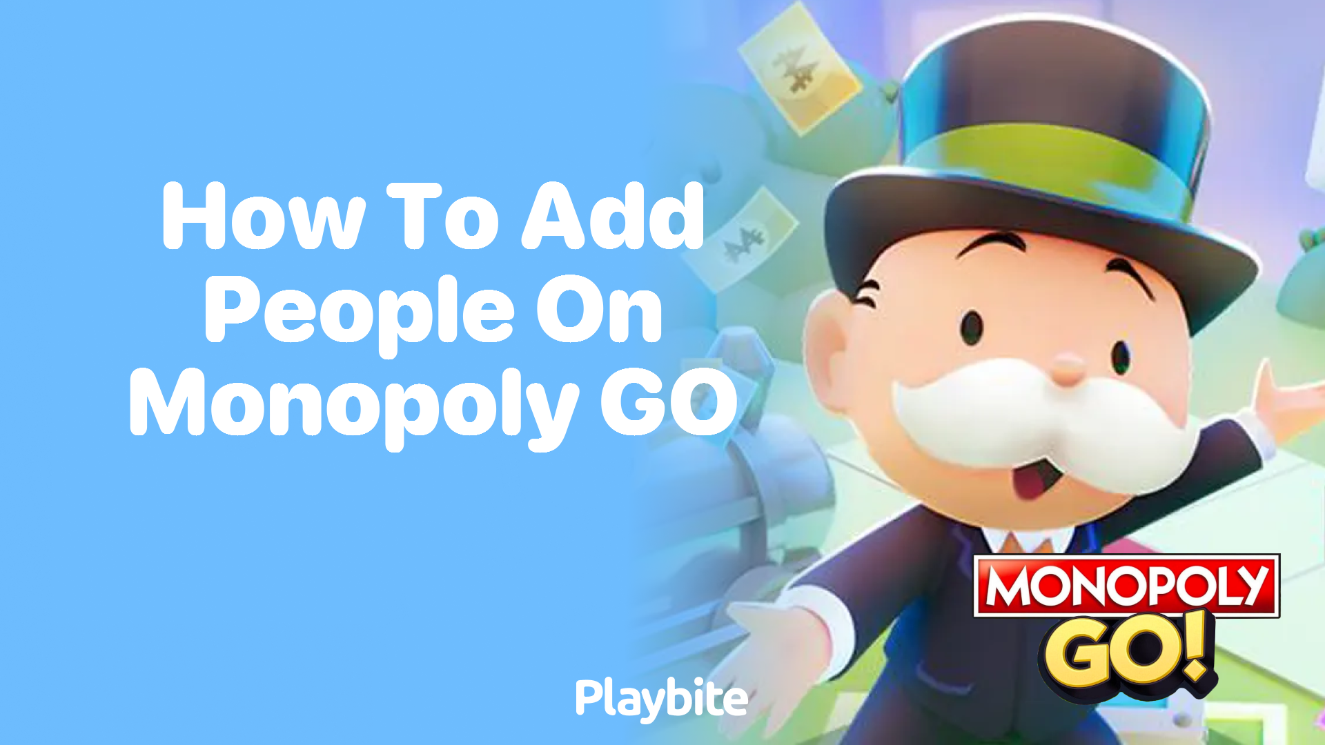How To Add People On Monopoly GO!