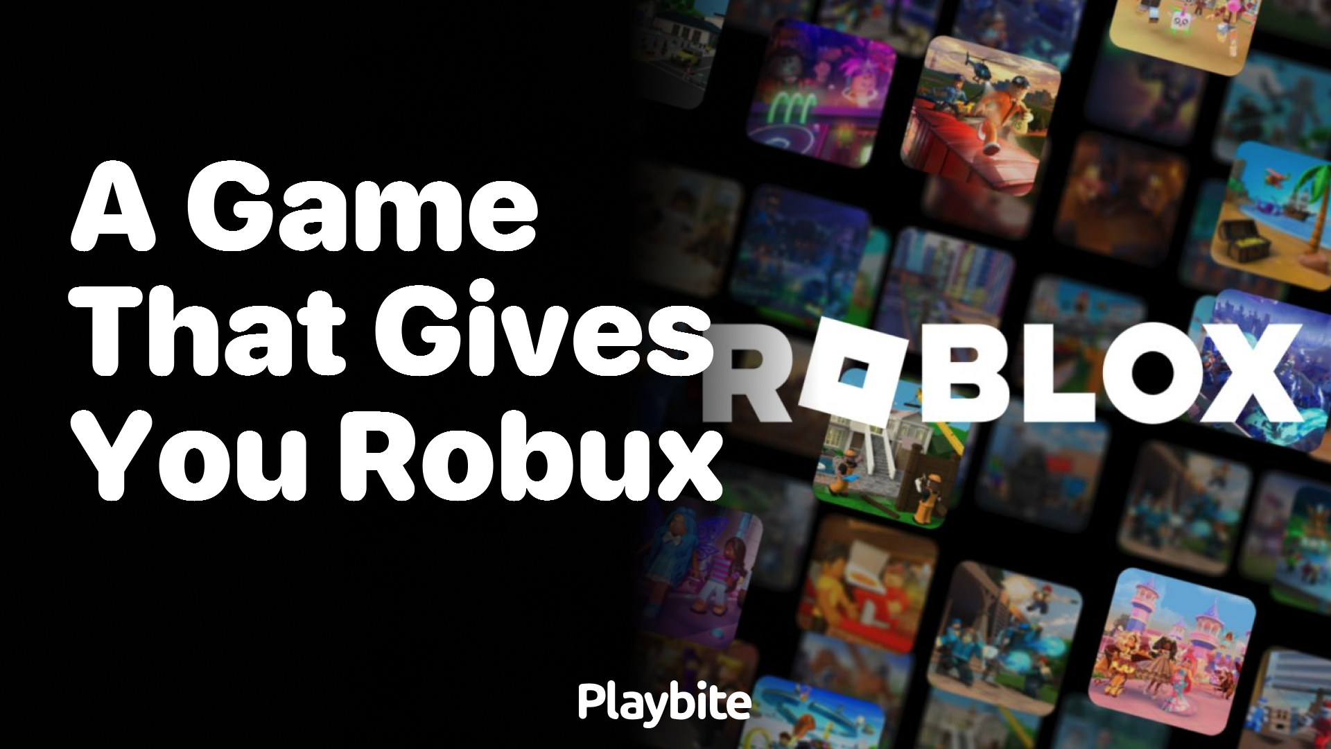 A Game That Gives You Robux: Unveiling the Mystery - Playbite