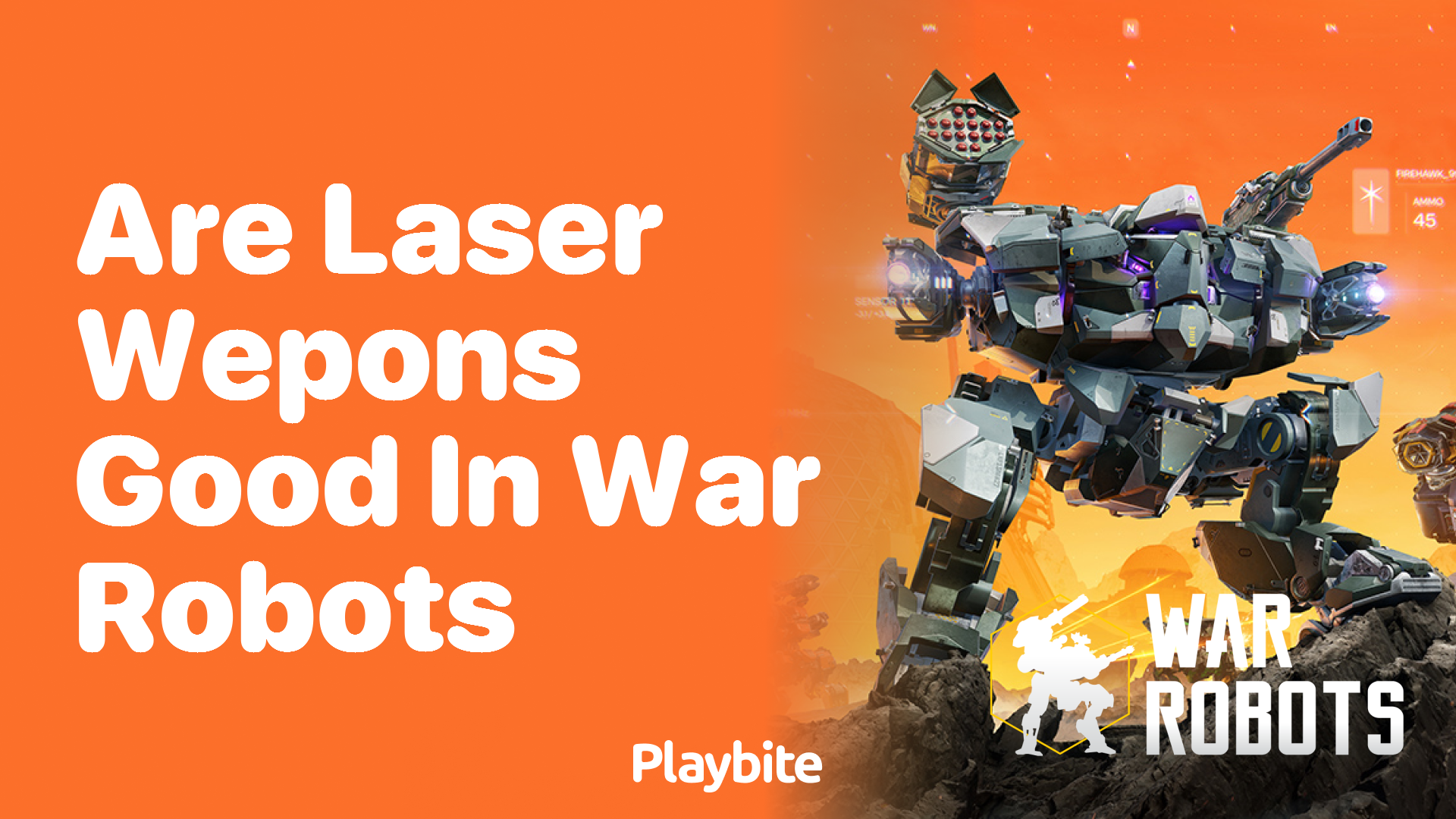 Are Laser Weapons Good in War Robots?