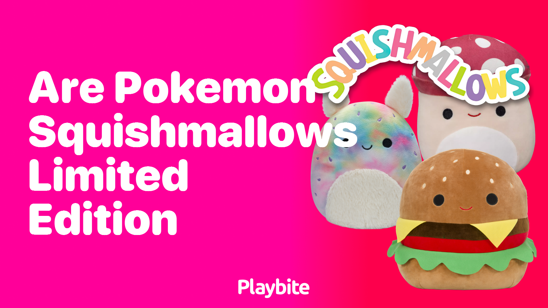 Are Pokemon Squishmallows Limited Edition? Find Out Here!