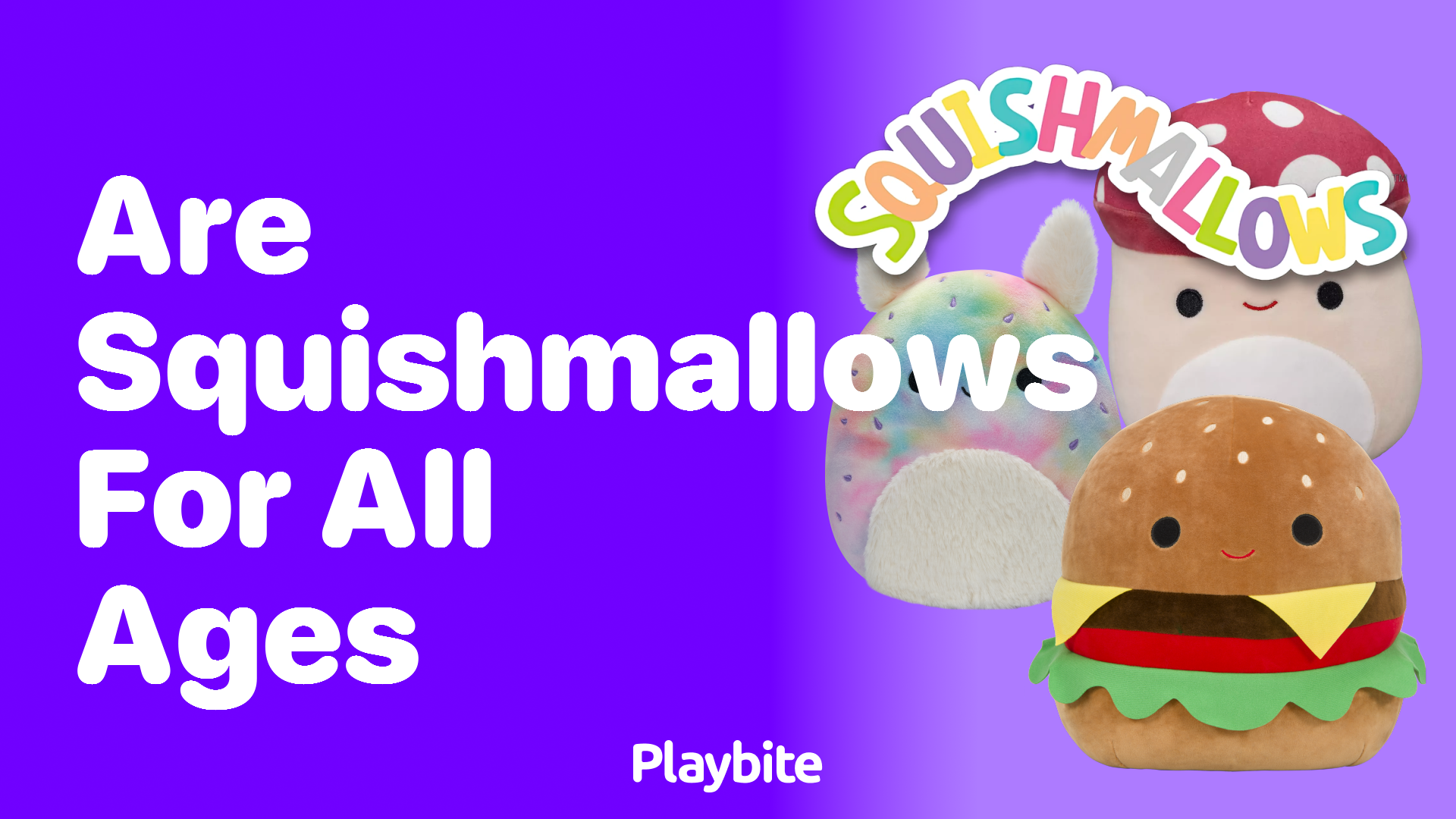 Are Squishmallows for All Ages?