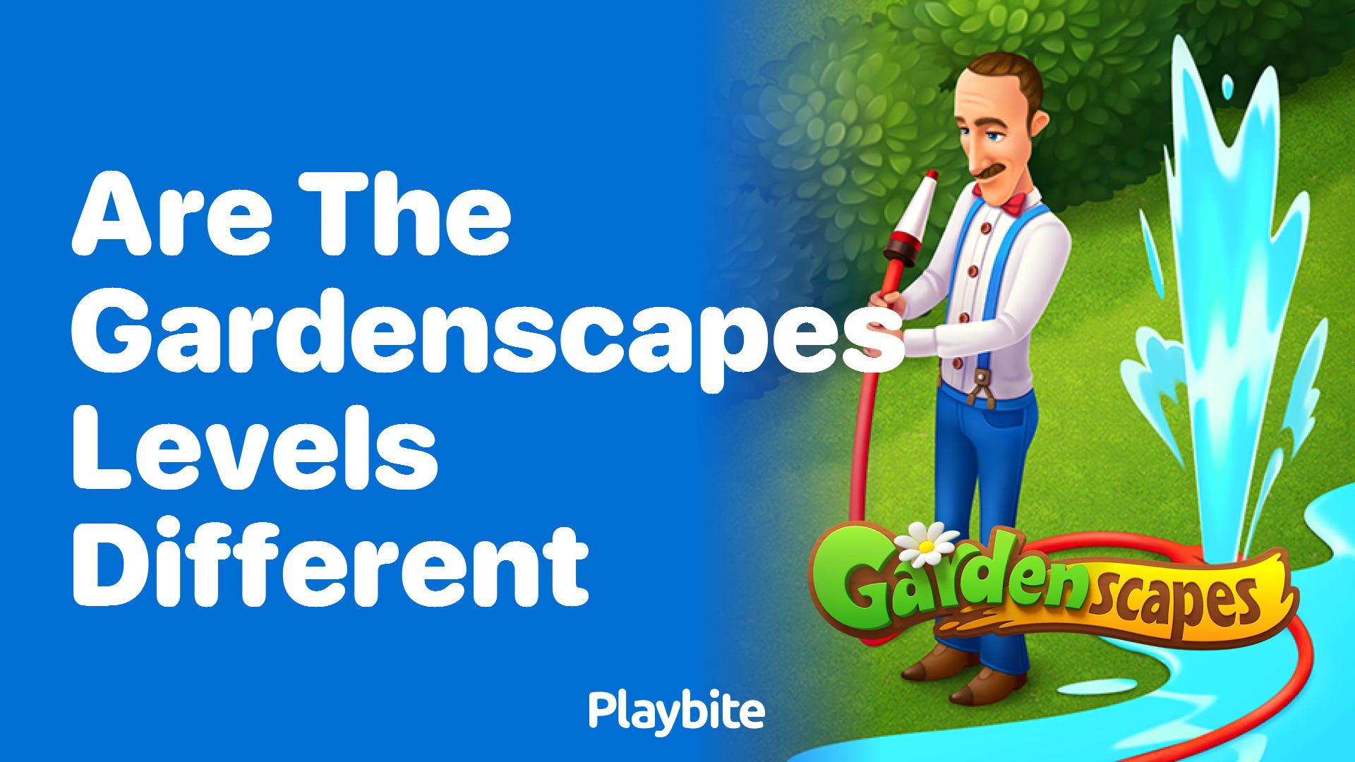 Are the Gardenscapes Levels Different?