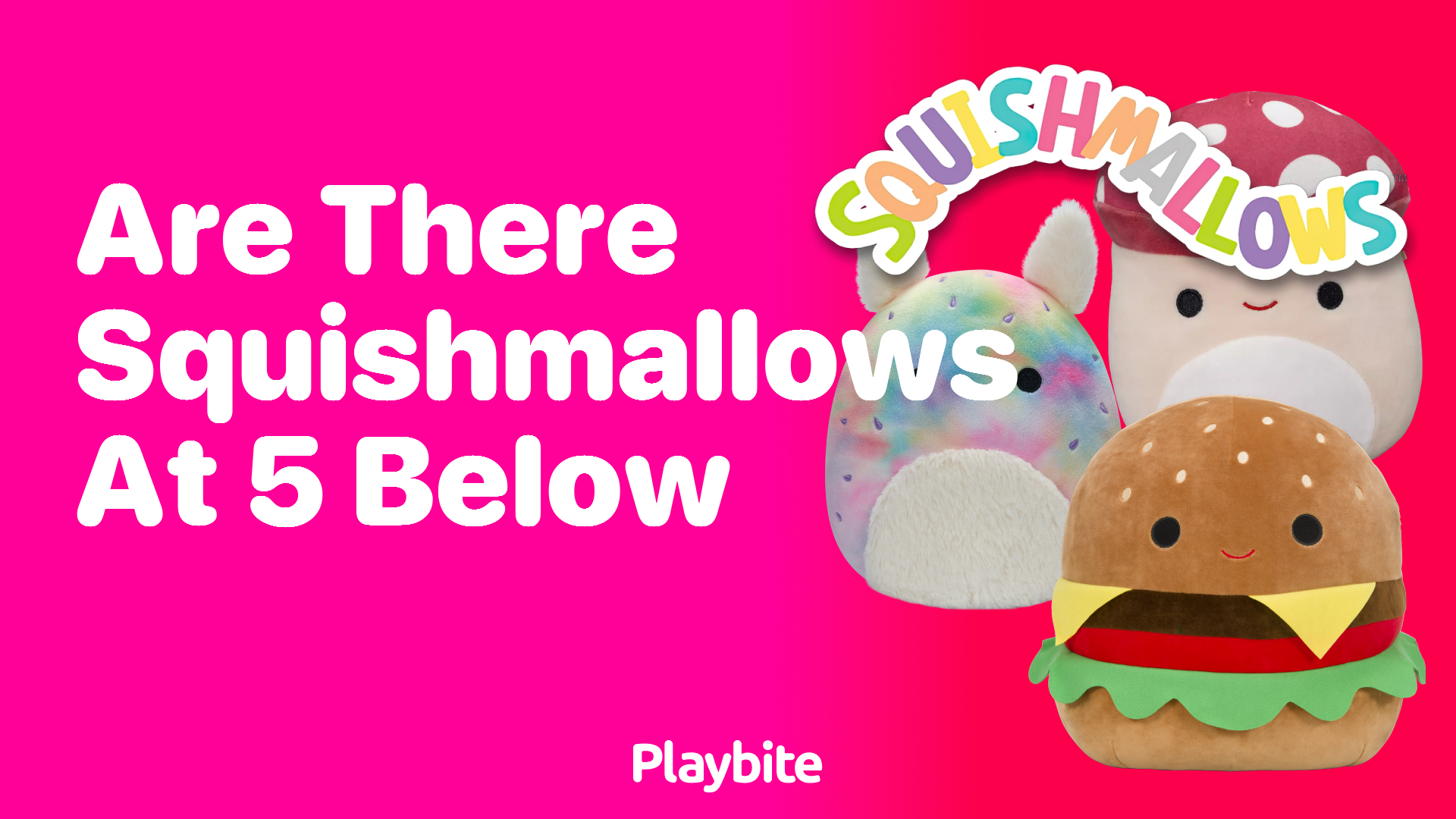 Are There Squishmallows at Five Below?