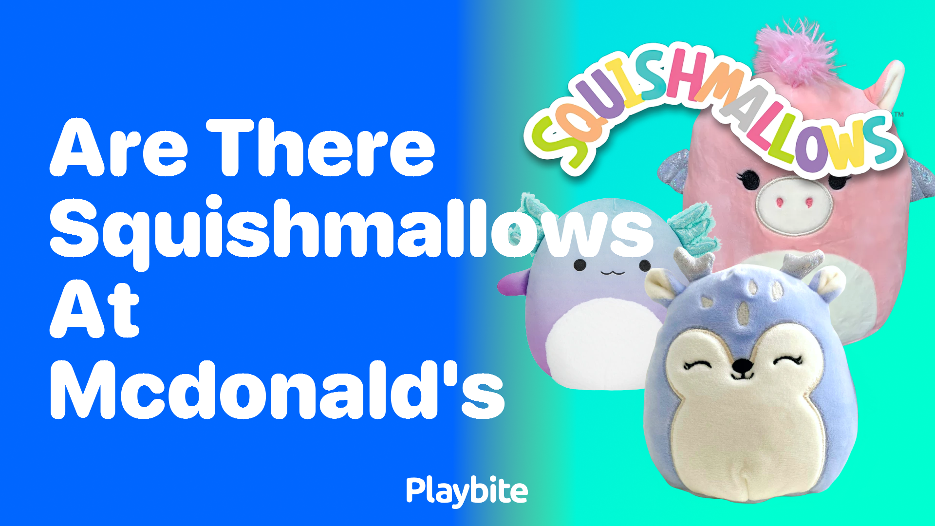 Are There Squishmallows at McDonald&#8217;s?