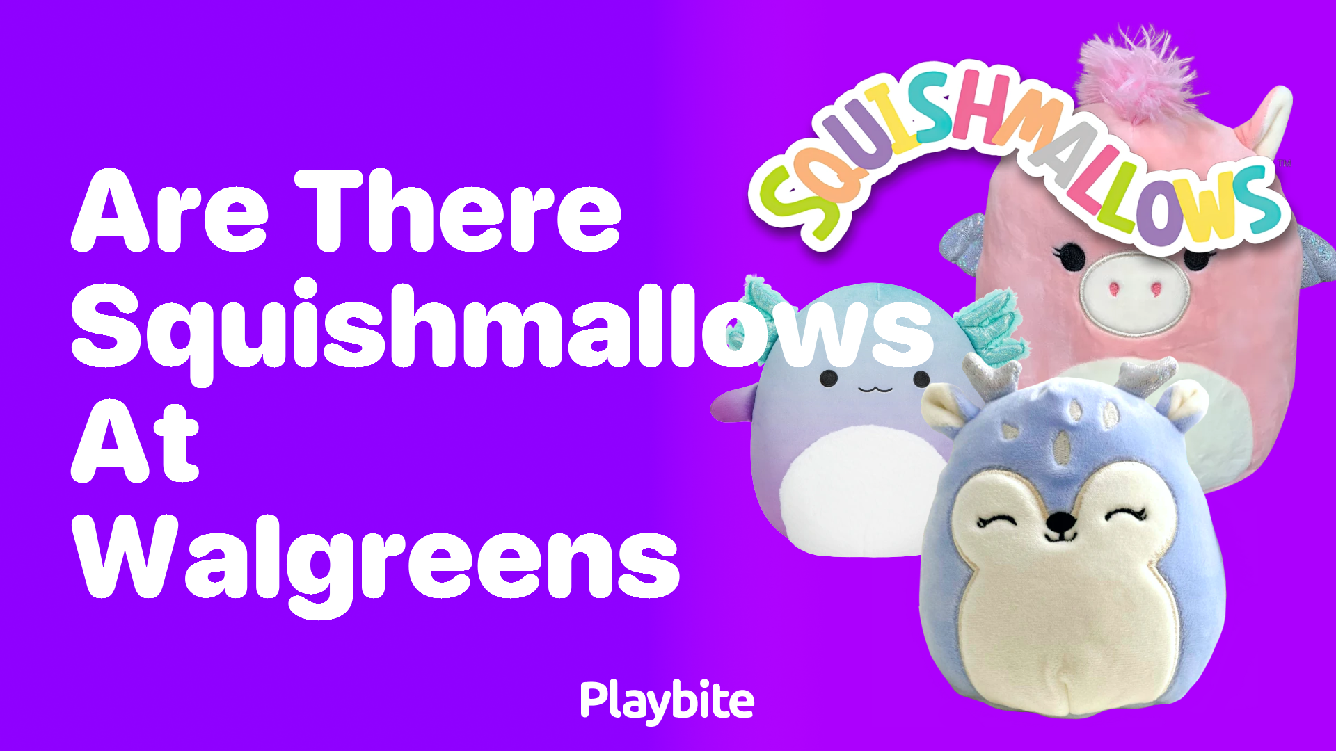 Are There Squishmallows at Walgreens?