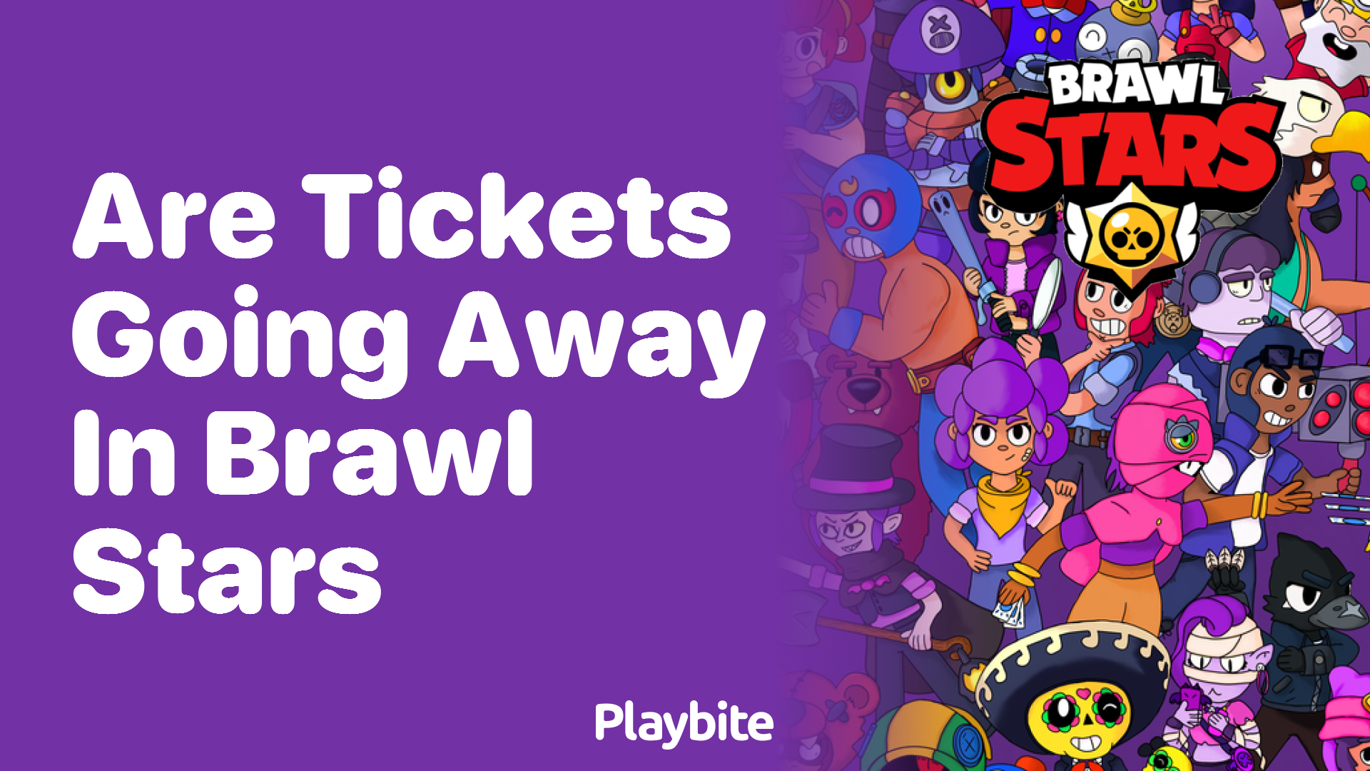 Are Tickets Going Away in Brawl Stars?