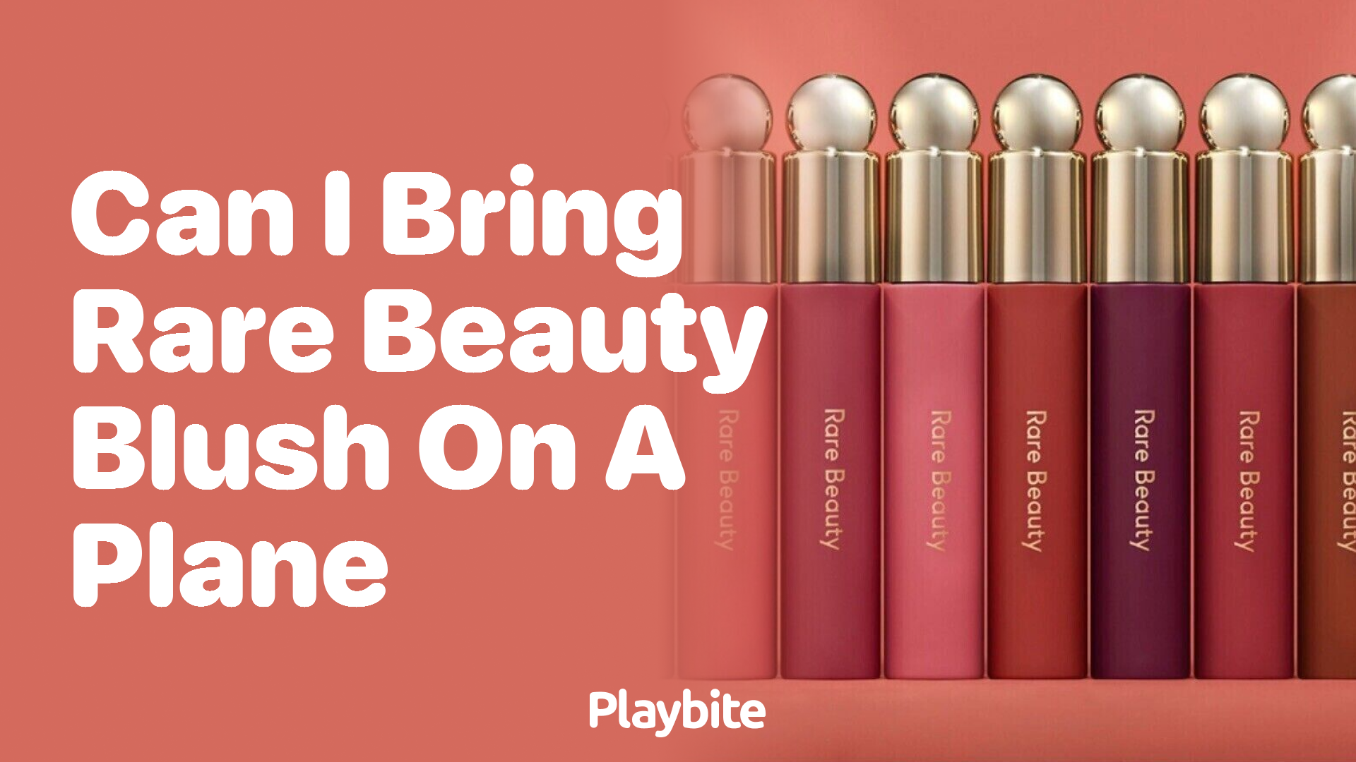 Can I Bring Rare Beauty Blush on a Plane? Find Out Here!