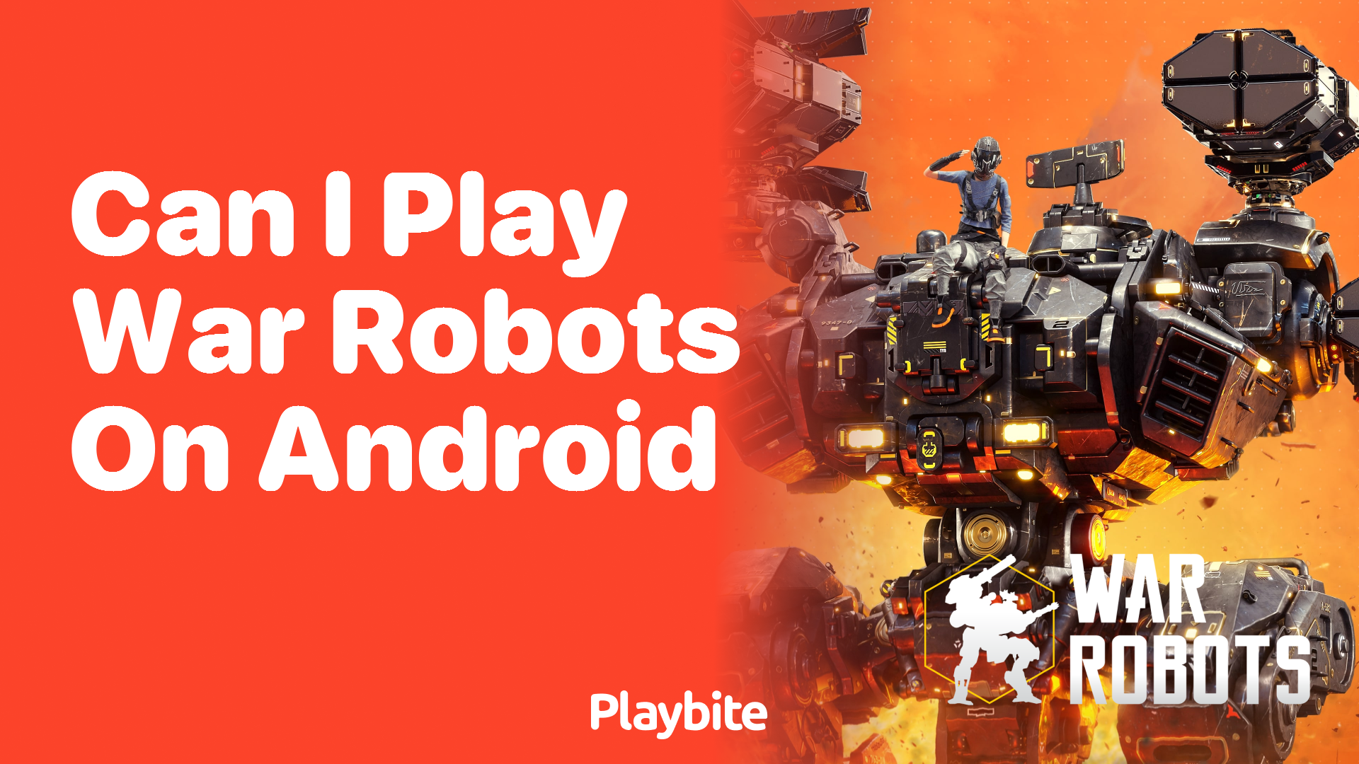 Can I play War Robots on Android? - Playbite