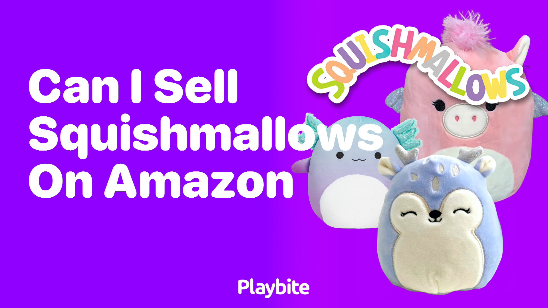 Can I Sell Squishmallows on Amazon? Here’s What You Need to Know