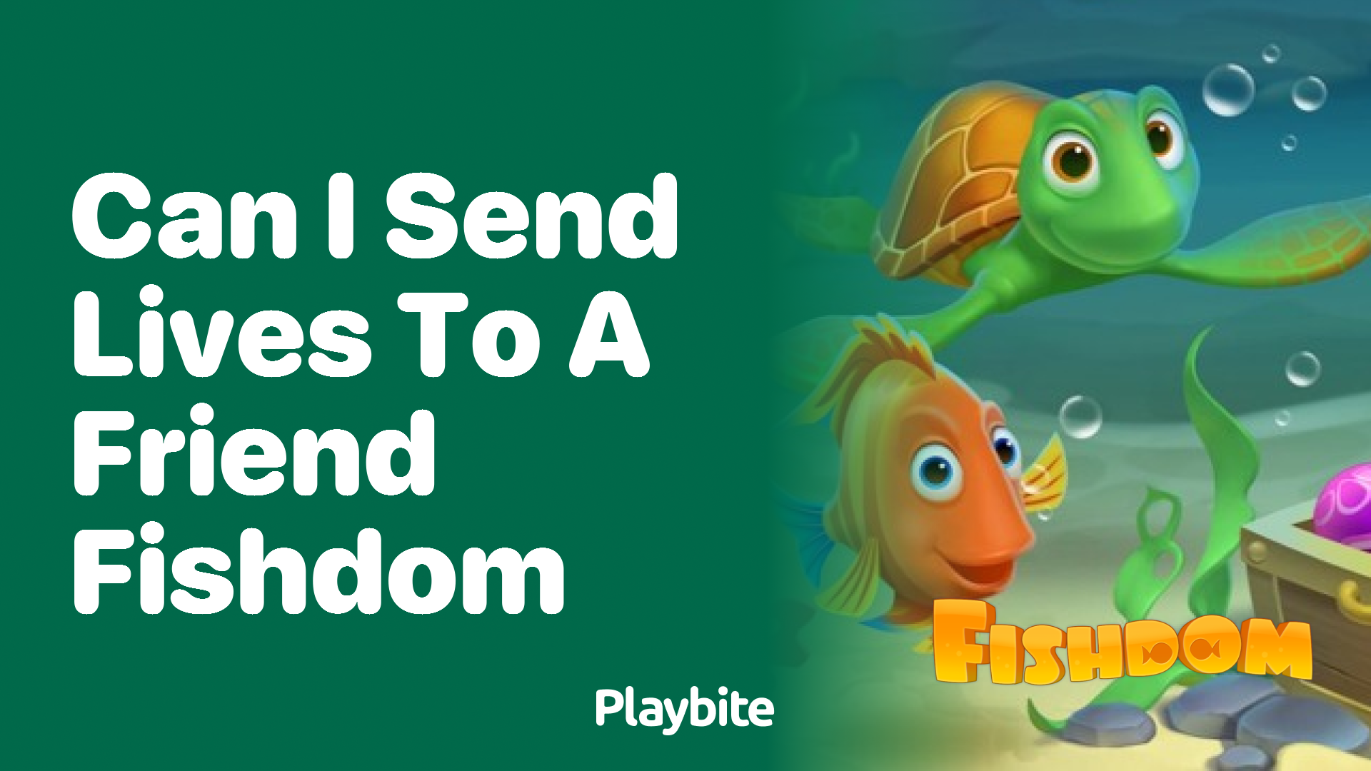 Can I Send Lives to a Friend in Fishdom?