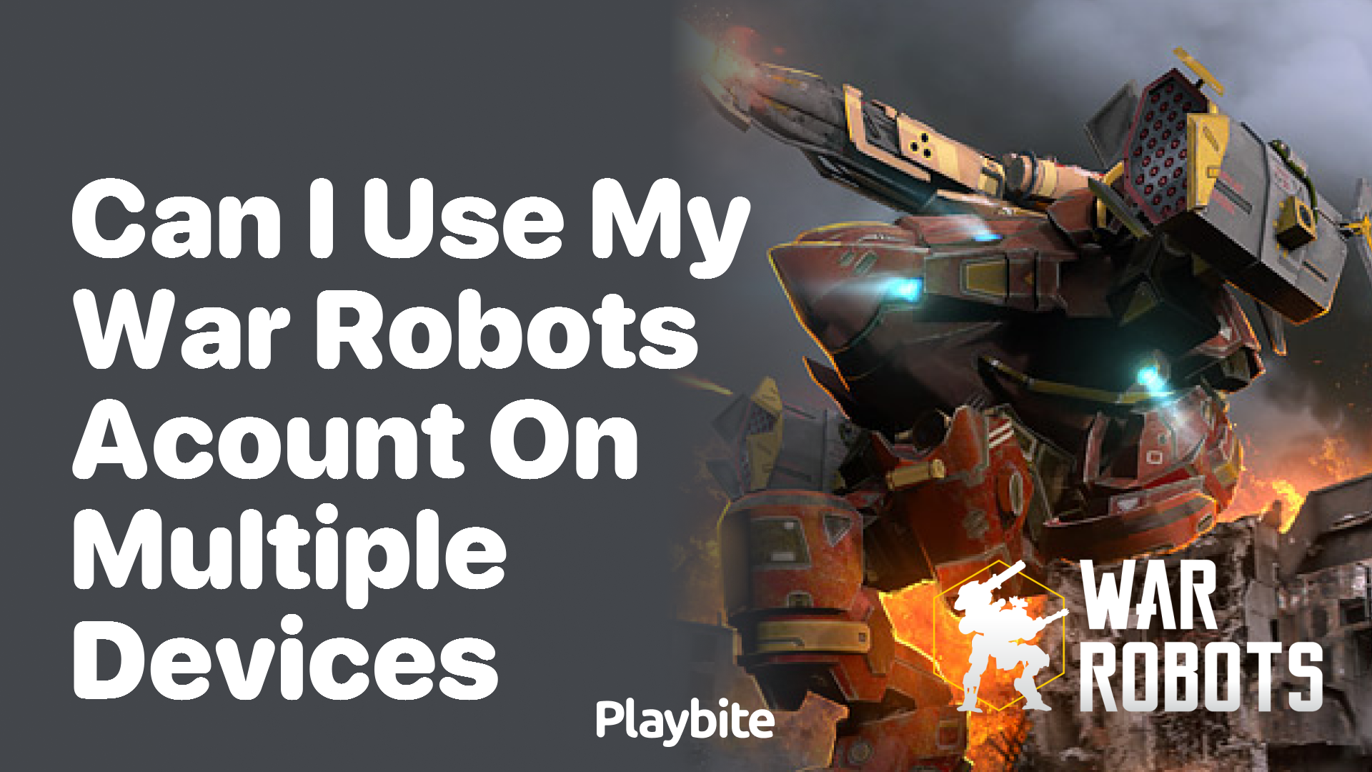 Can I Use My War Robots Account on Multiple Devices?