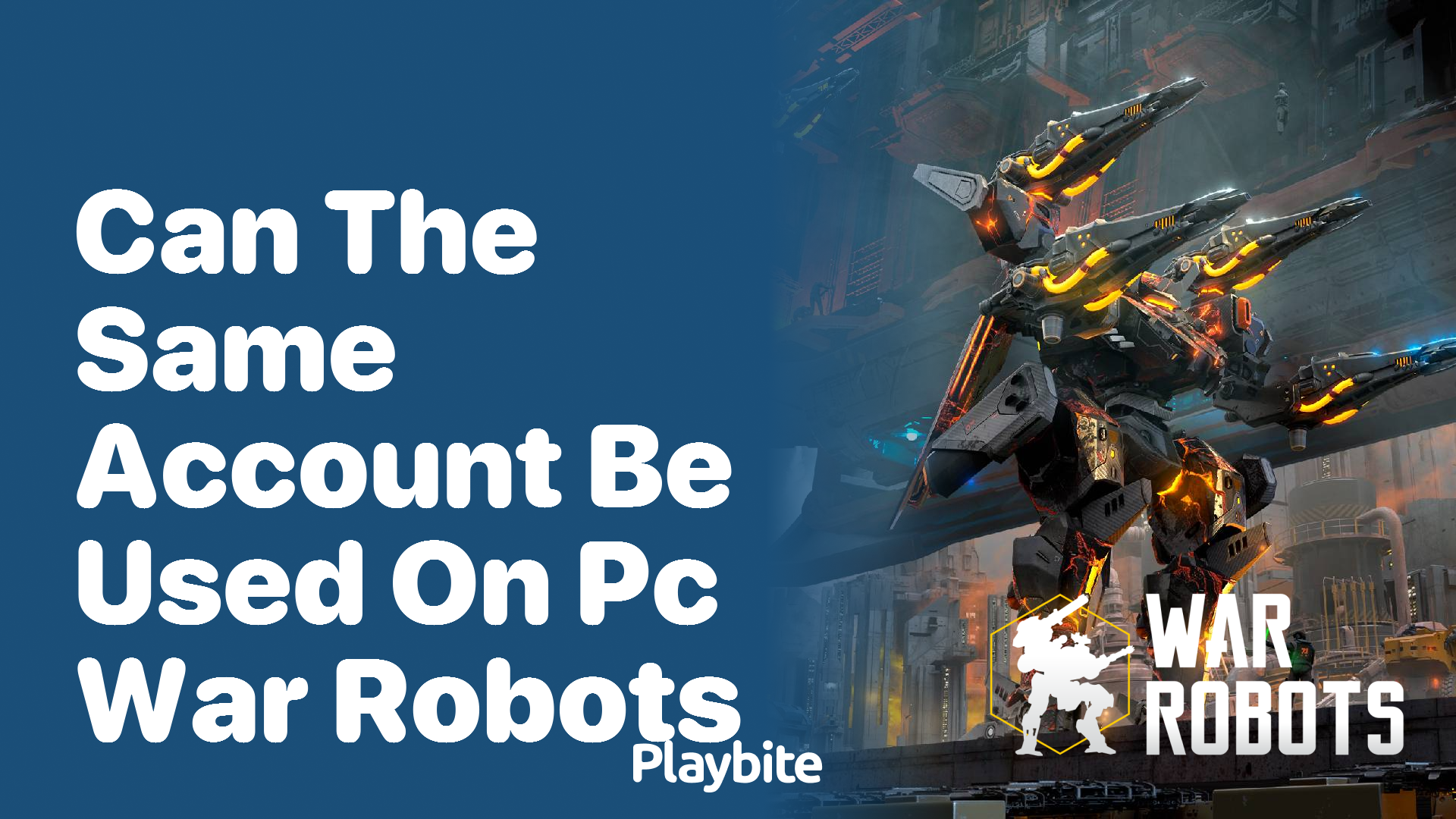 Can You Use the Same Account on PC War Robots?