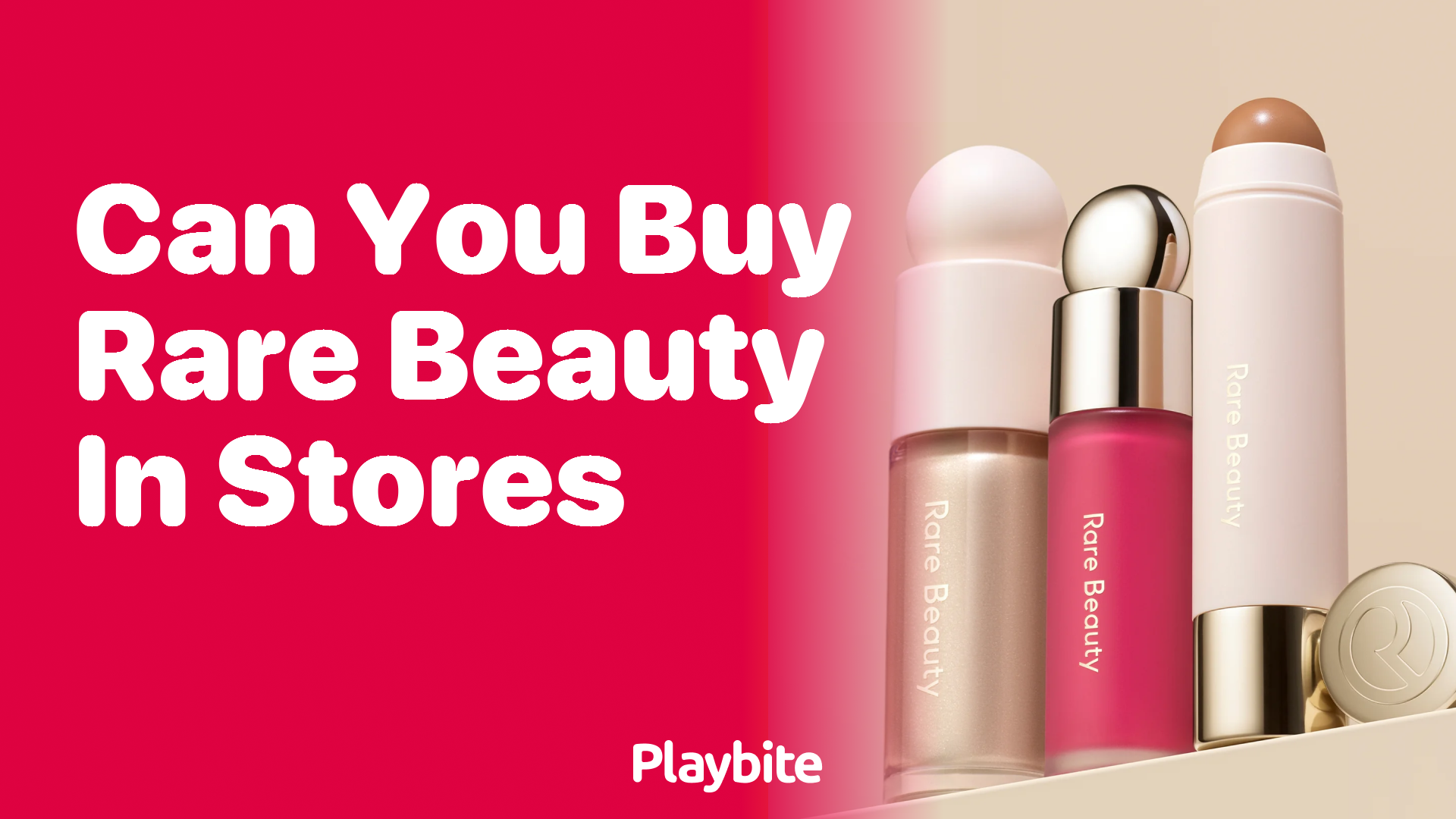 Can You Buy Rare Beauty in Stores? Find Out Here!