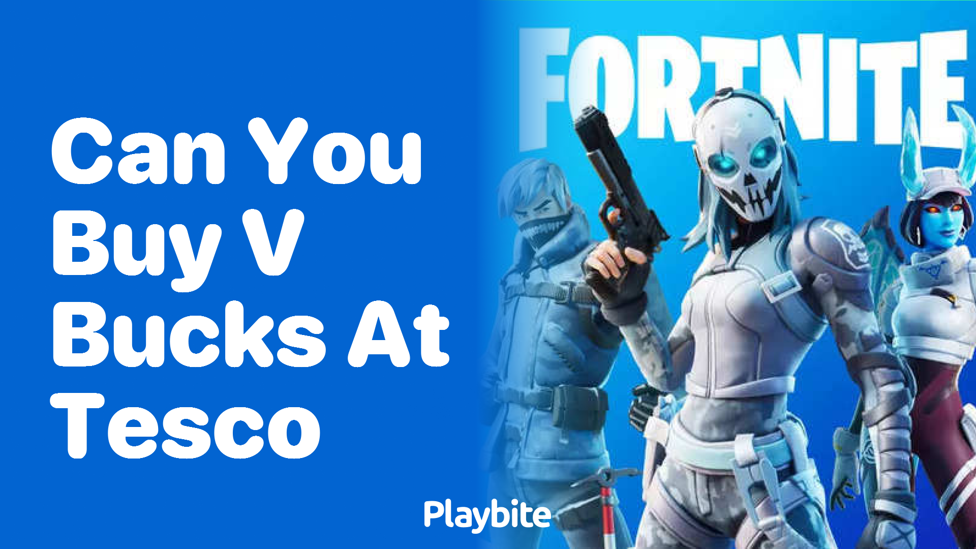 Can You Buy V-Bucks at Tesco? Find Out Here!