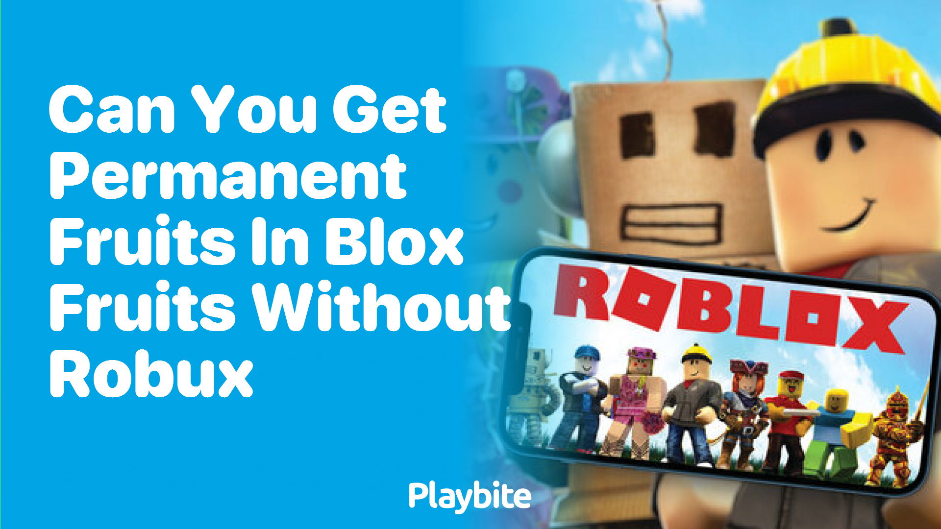 Can You Get Permanent Fruits in Blox Fruits Without Robux?