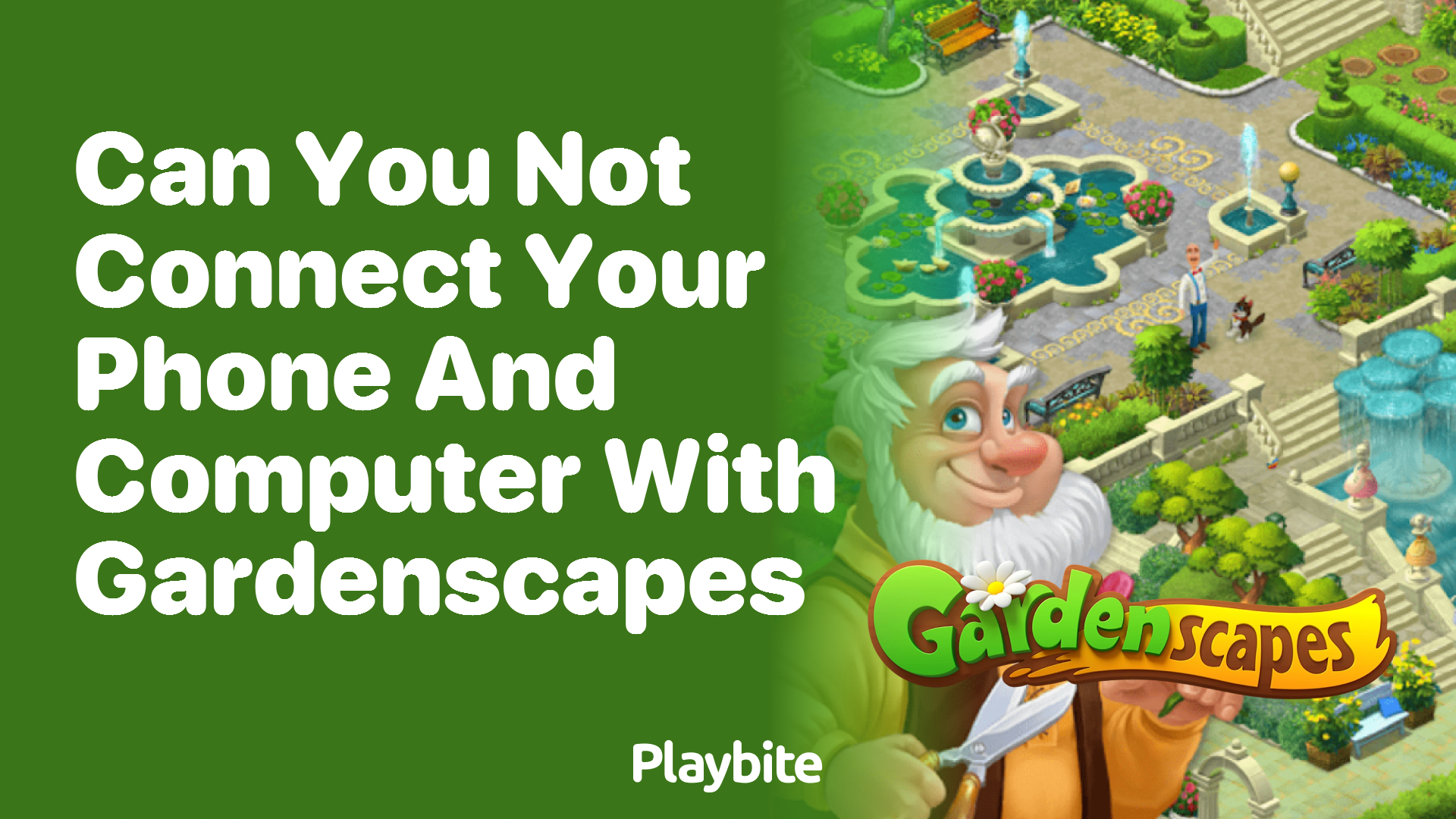 Can You Link Your Phone and Computer With Gardenscapes? - Playbite