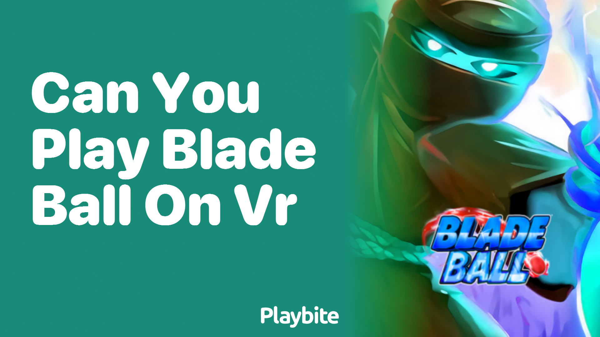 Can You Play Blade Ball on VR? Unveiling the Answer