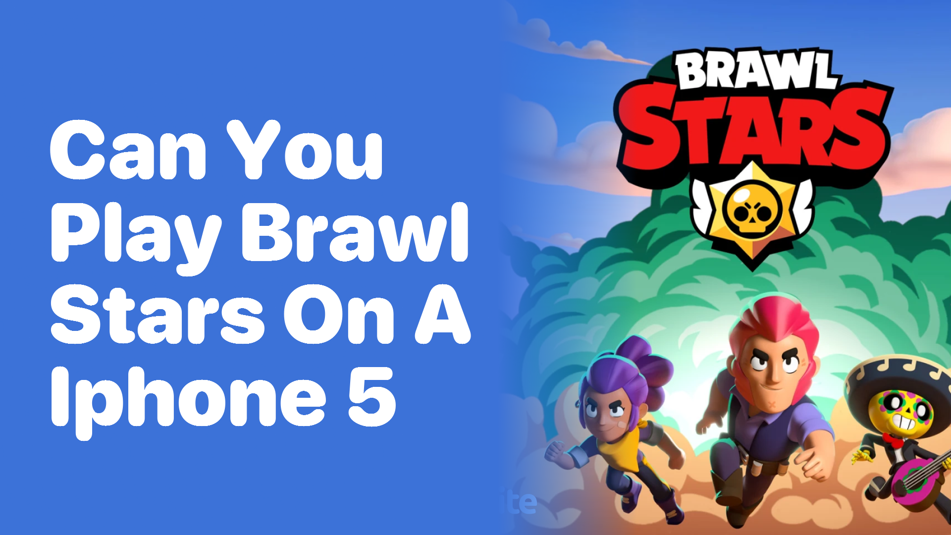 Can You Play Brawl Stars on an iPhone 5? Find Out Here! - Playbite