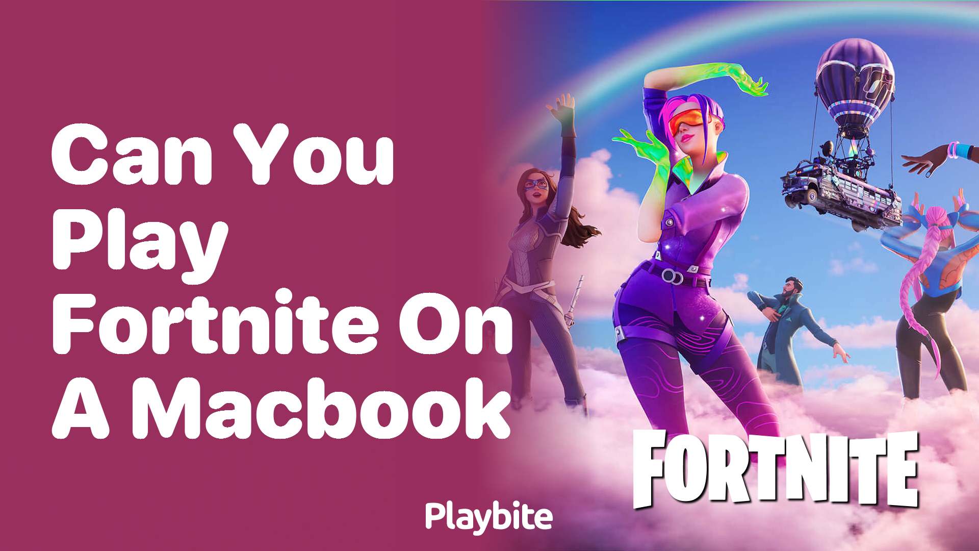 Can You Play Fortnite on a MacBook? Here&#8217;s What You Need to Know