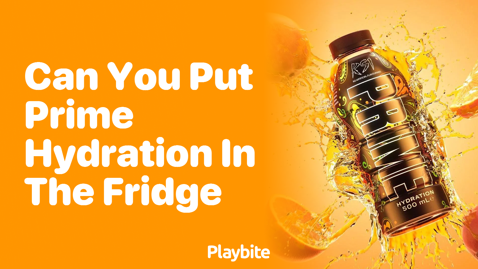 Can You Put Prime Hydration in the Fridge?