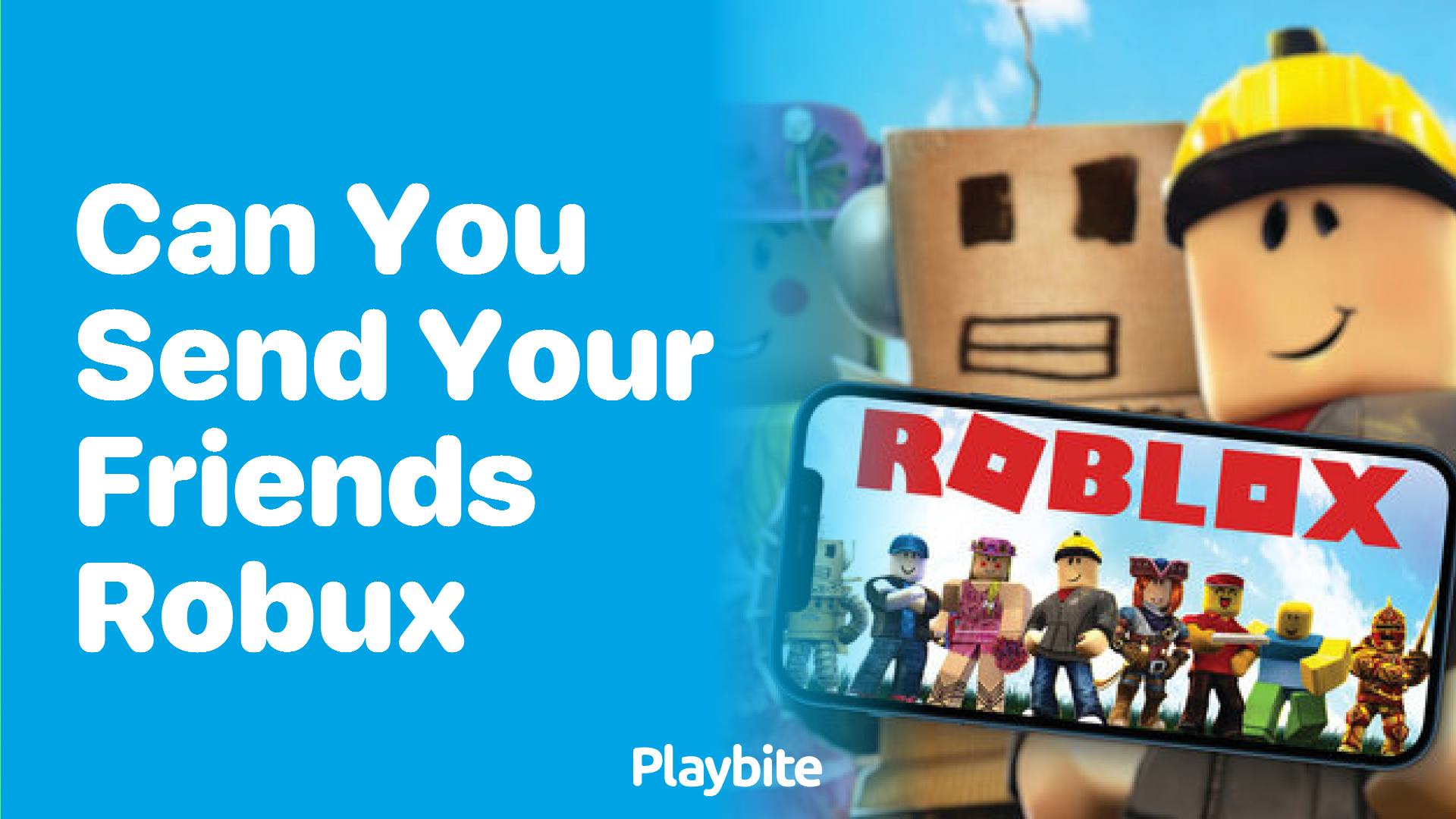 Can You Send Your Friends Robux?