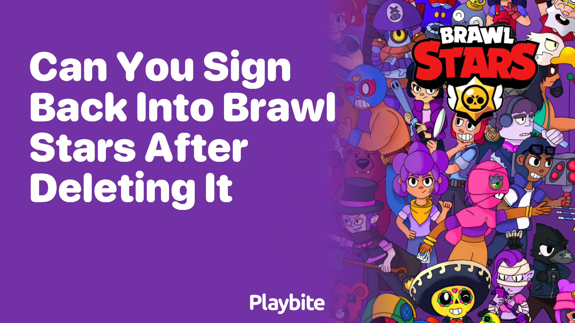 Can You Sign Back Into Brawl Stars After Deleting It?