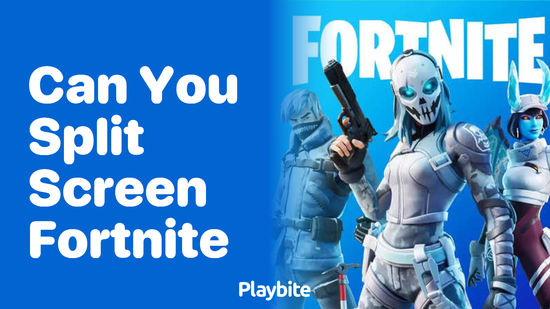 Can You Split Screen Fortnite?