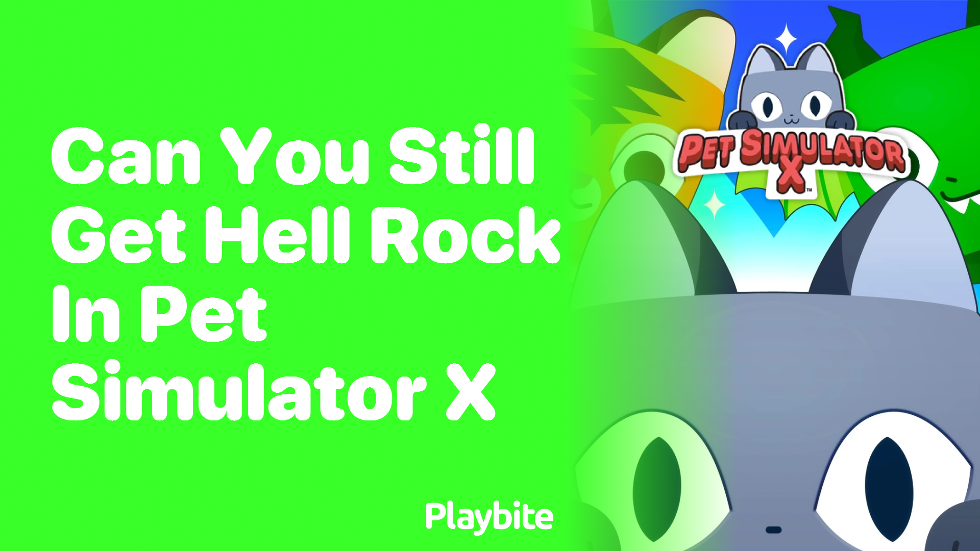 Can You Still Get Hell Rock in Pet Simulator X?