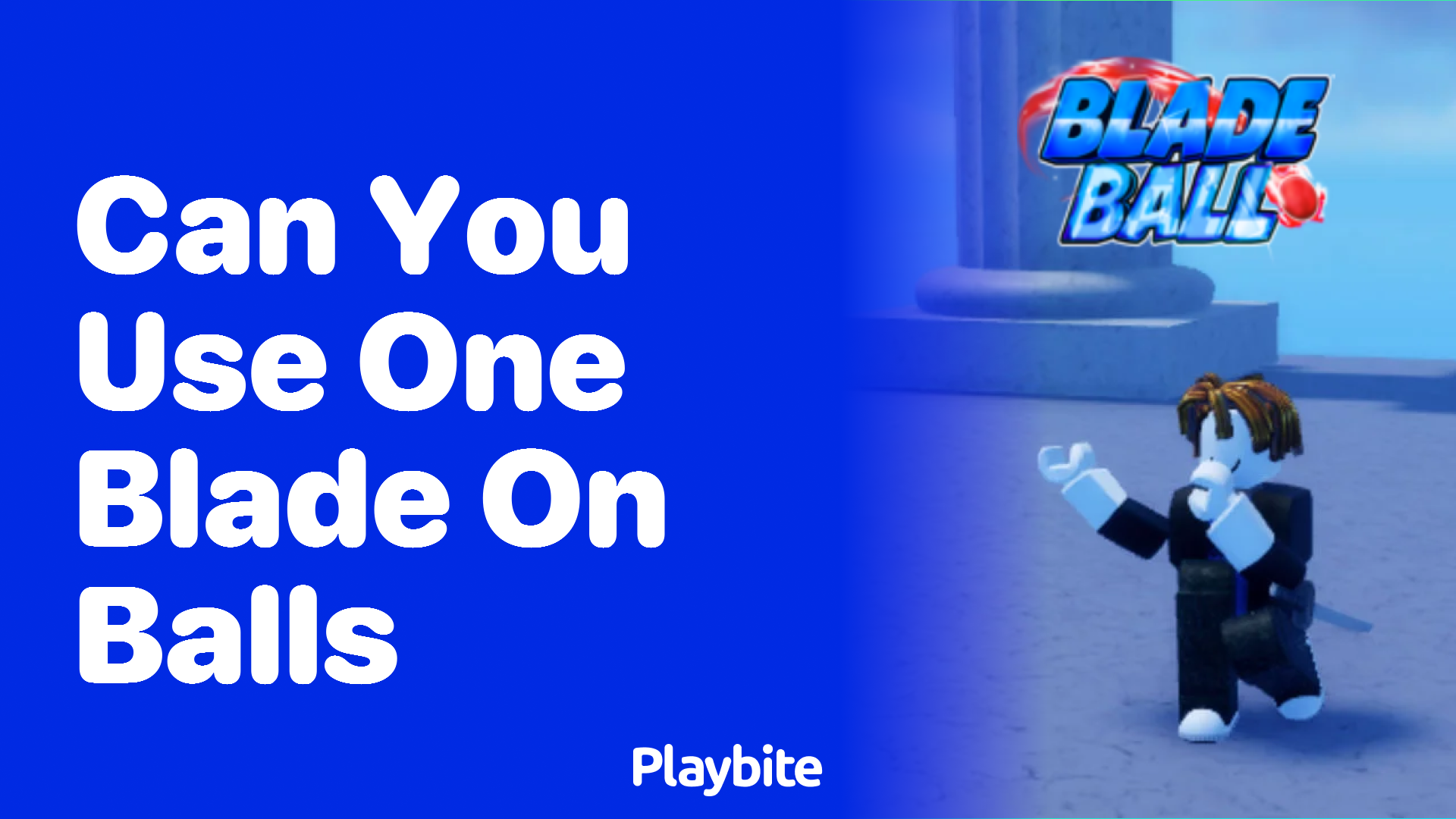 Can You Use One Blade on Balls in Blade Ball?