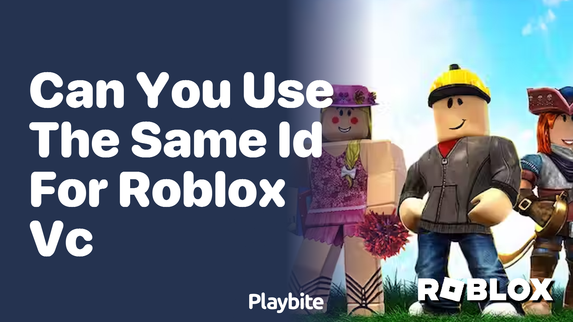 Can You Use The Same Id For Roblox Vc Playbite