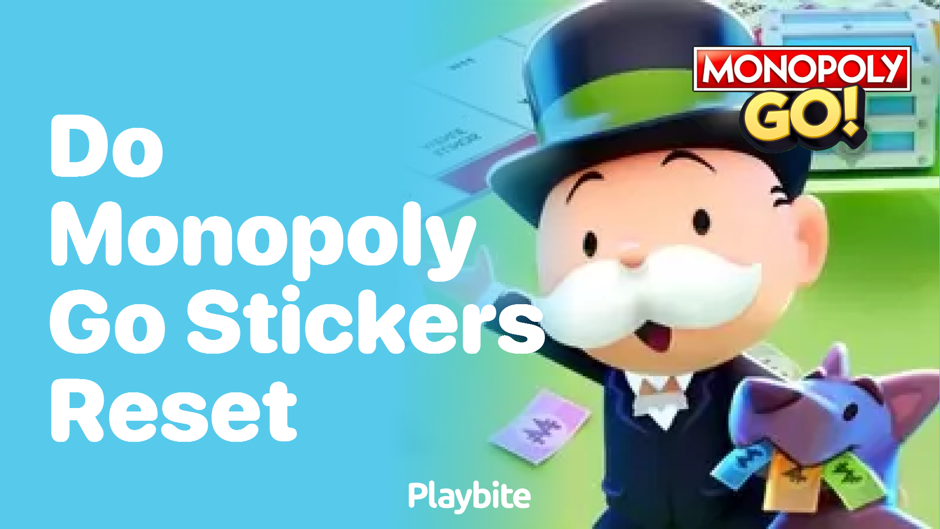 Do Monopoly Go Stickers Reset? Find Out Here!