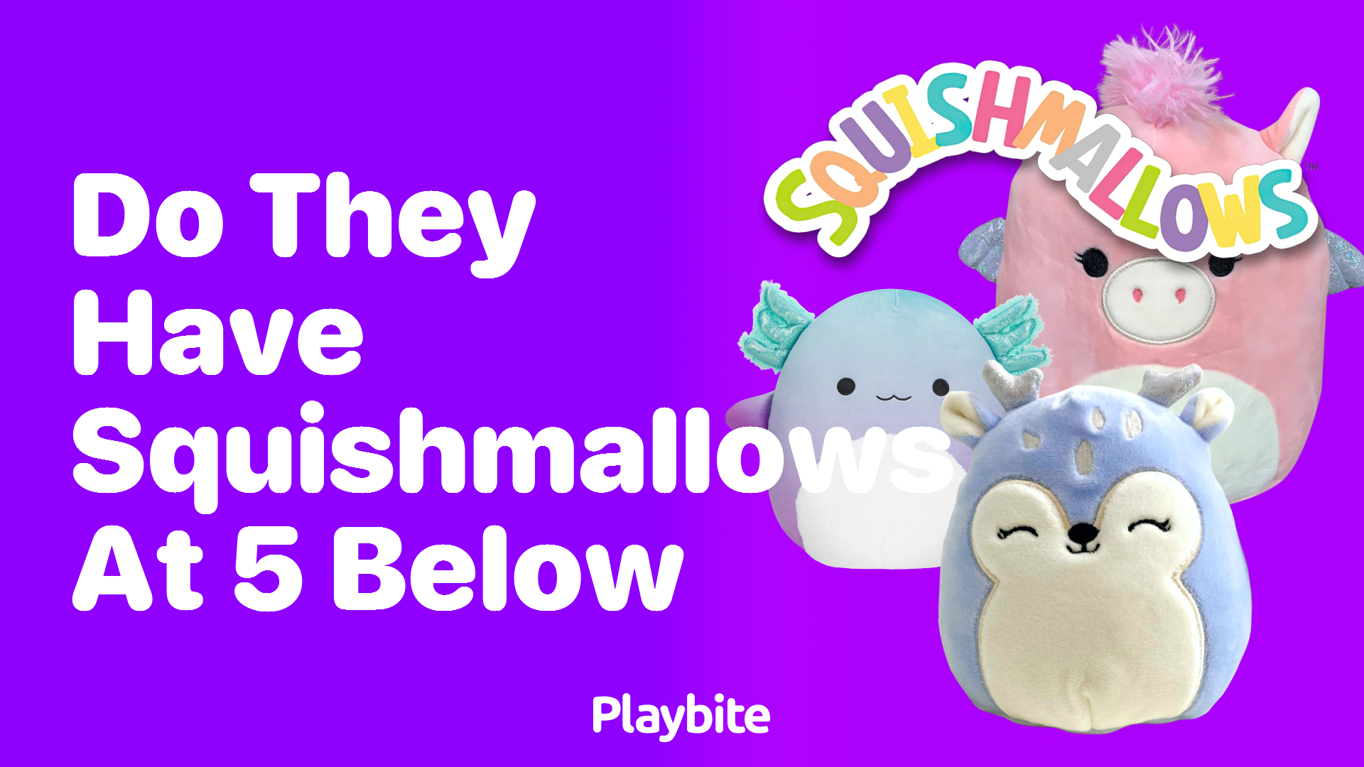 Do They Have Squishmallows at Five Below?