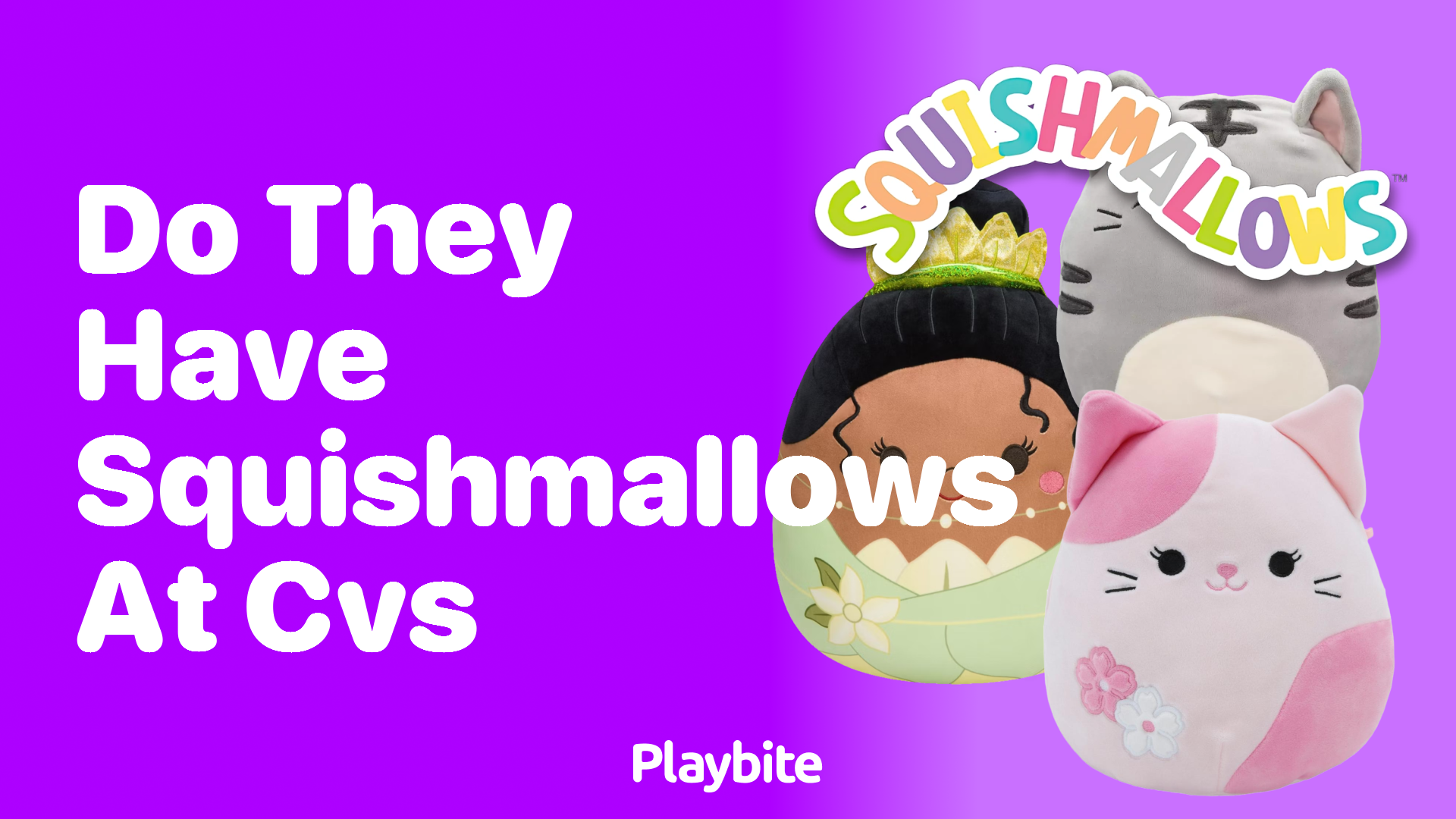 Do They Have Squishmallows at CVS?