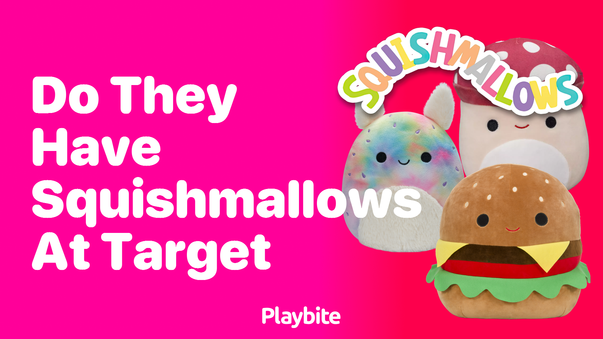 Do They Have Squishmallows at Target?