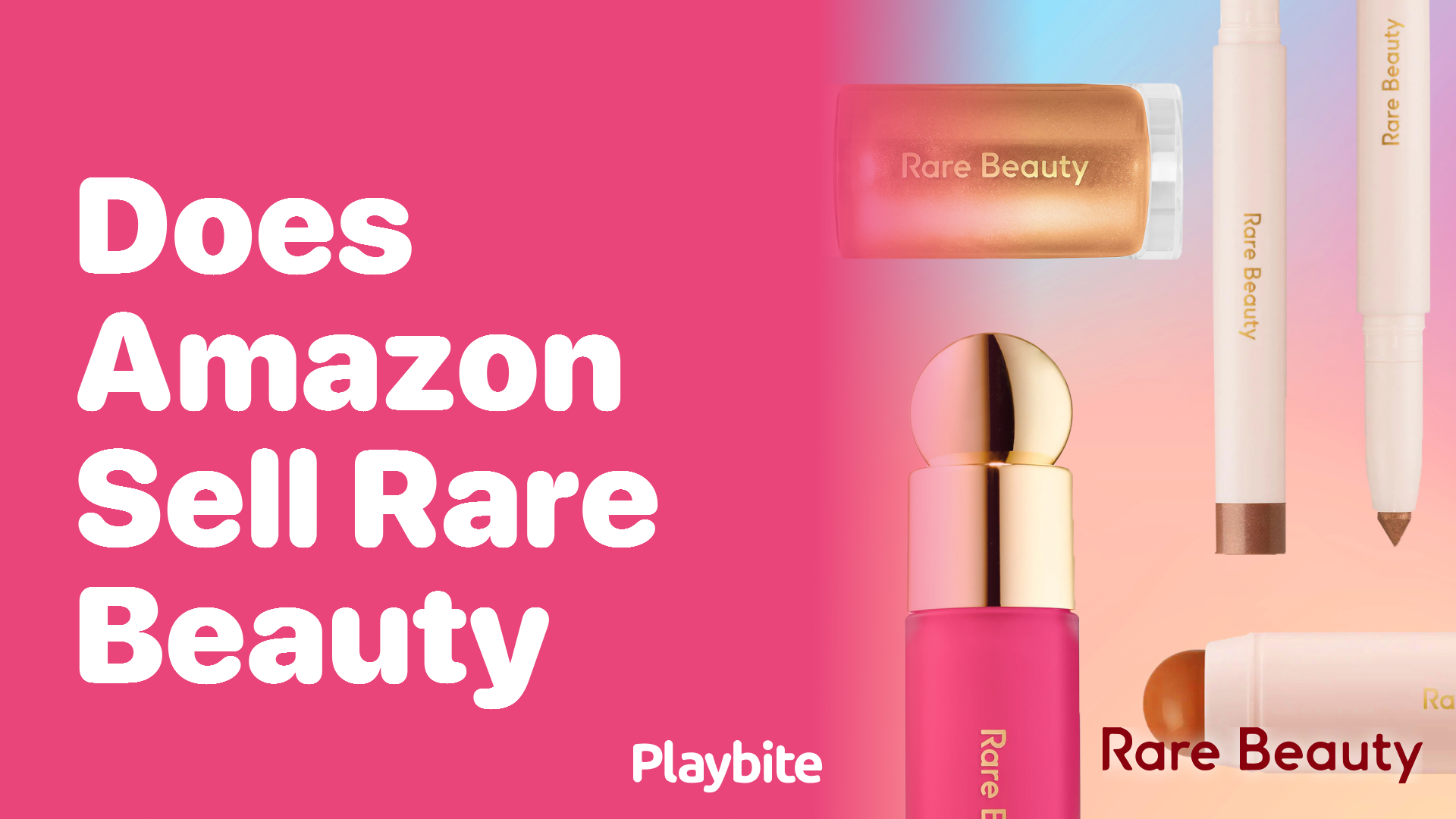 Does Amazon Sell Rare Beauty Products?