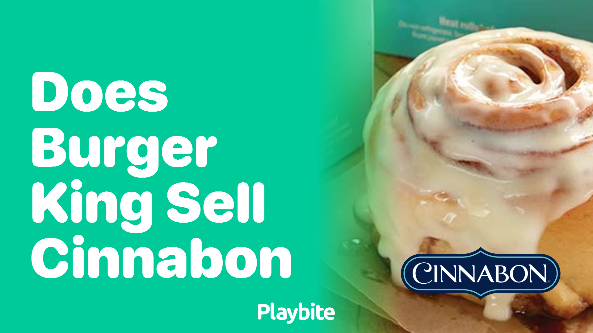 Does Burger King Sell Cinnabon?