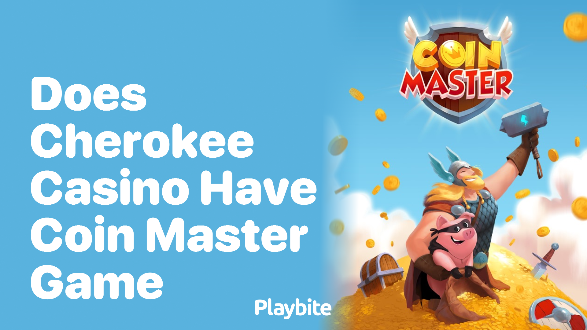 Does Cherokee Casino Have Coin Master Game?