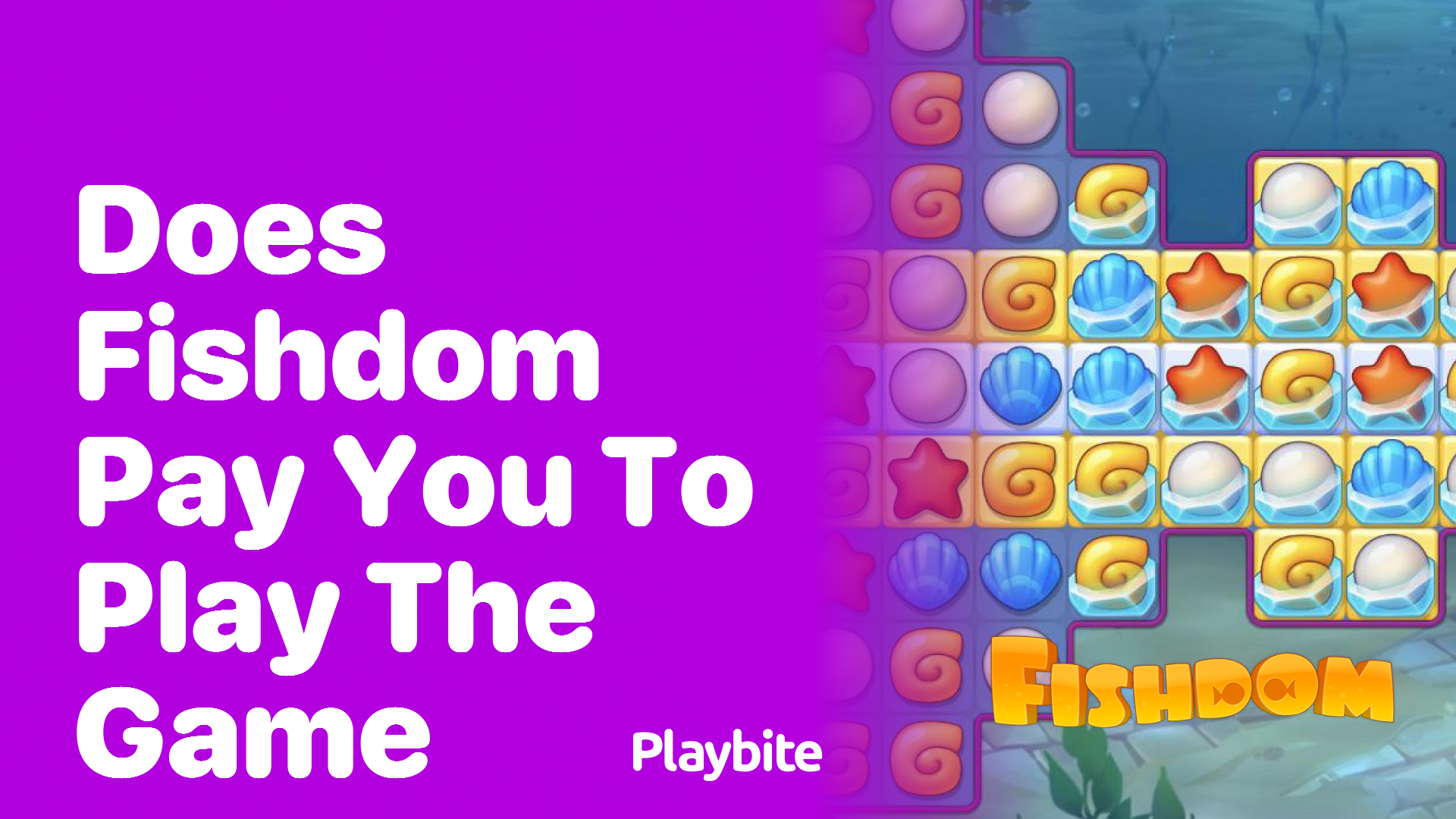 Does Fishdom Pay You to Play the Game?
