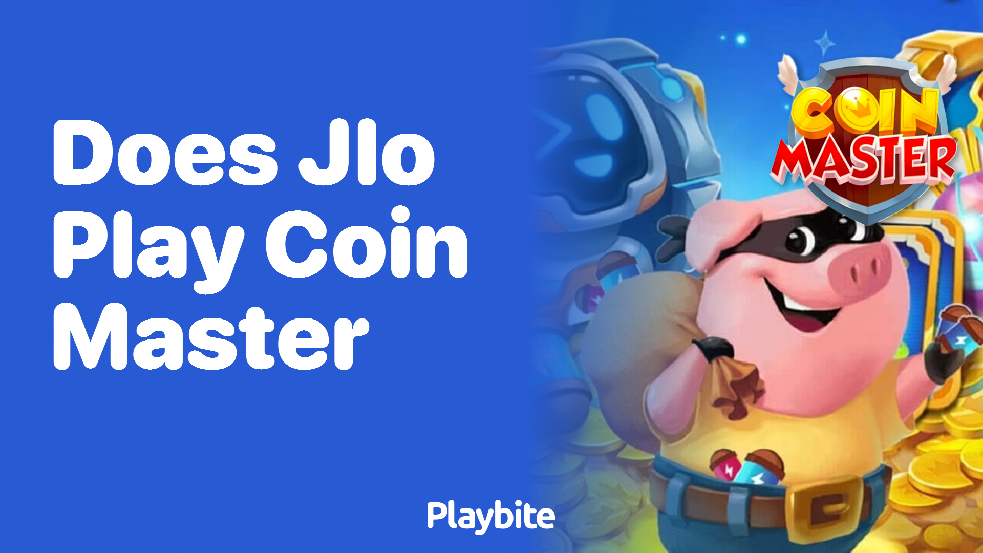 Does JLo Play Coin Master?